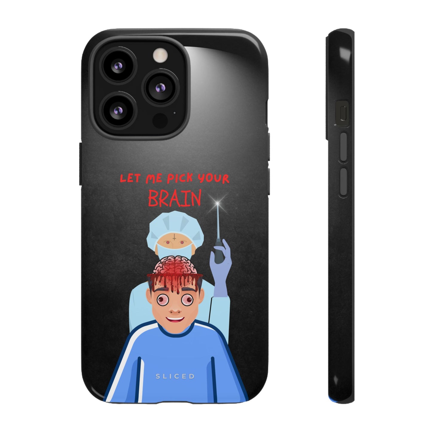 PICK your Brain - SLICED™ - Tough Phone Case