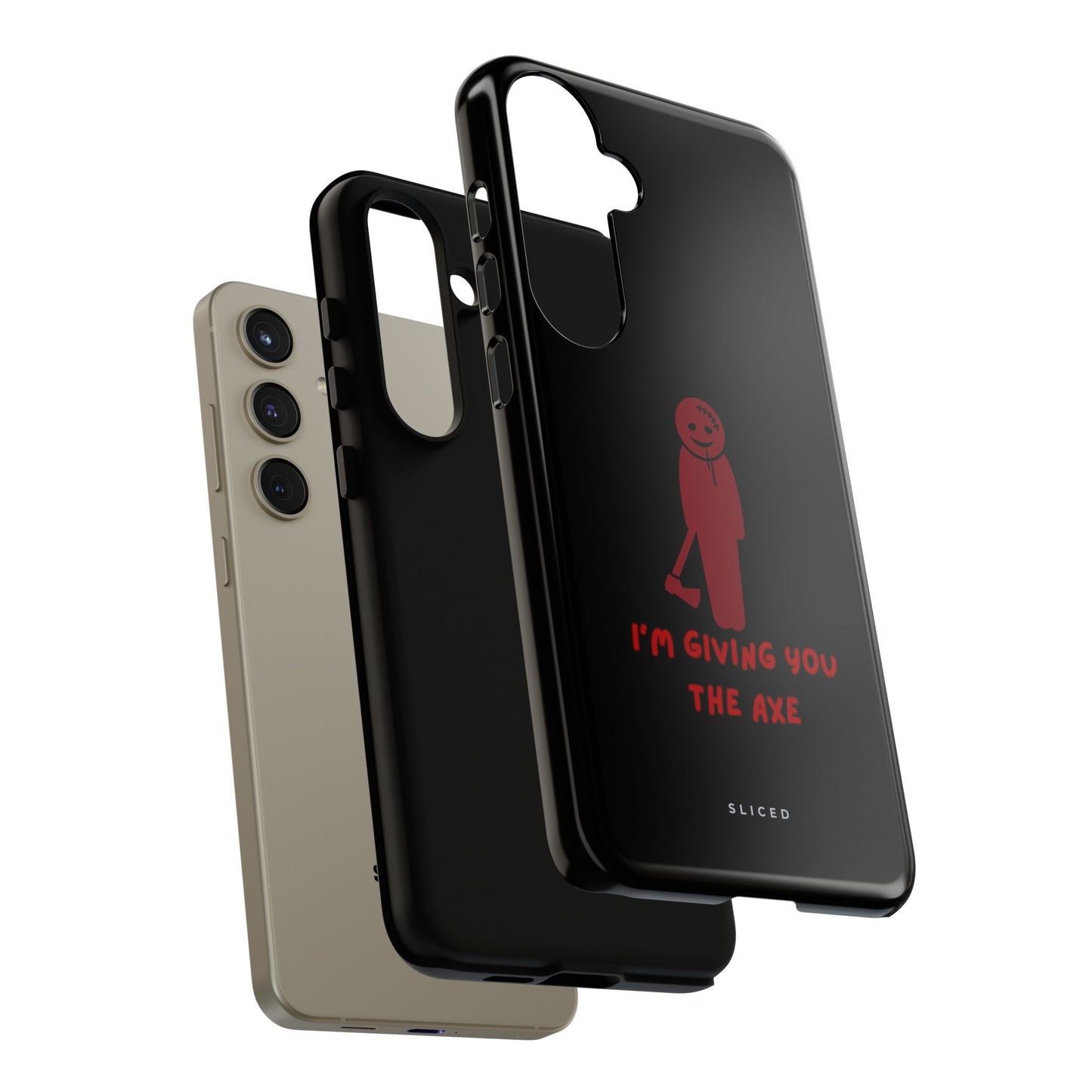 Giving you the Axe - SLICED™ - Tough Phone Case