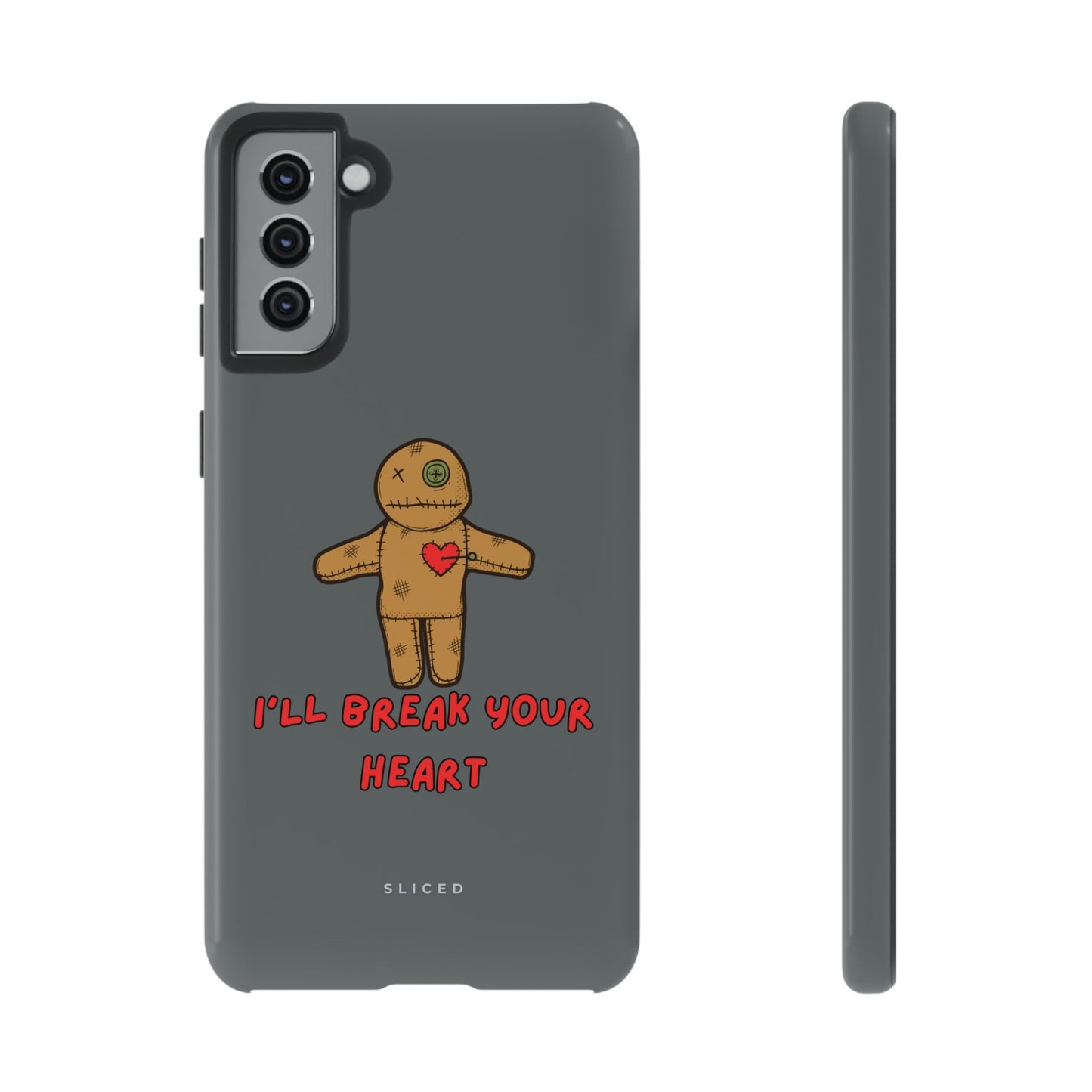 Il Break Your Heart - SLICED™ - Tough Phone Case