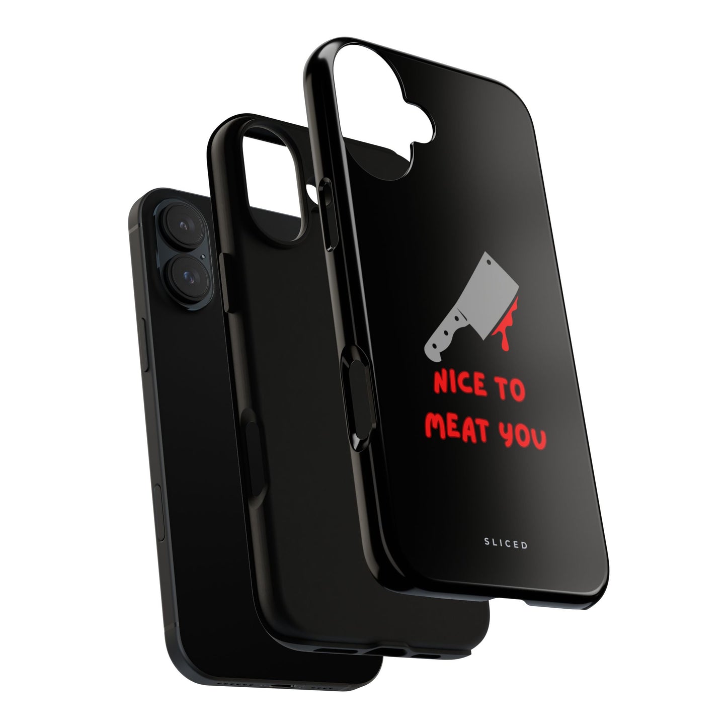 Nice To Meat You - SLICED™ - Tough Phone Case