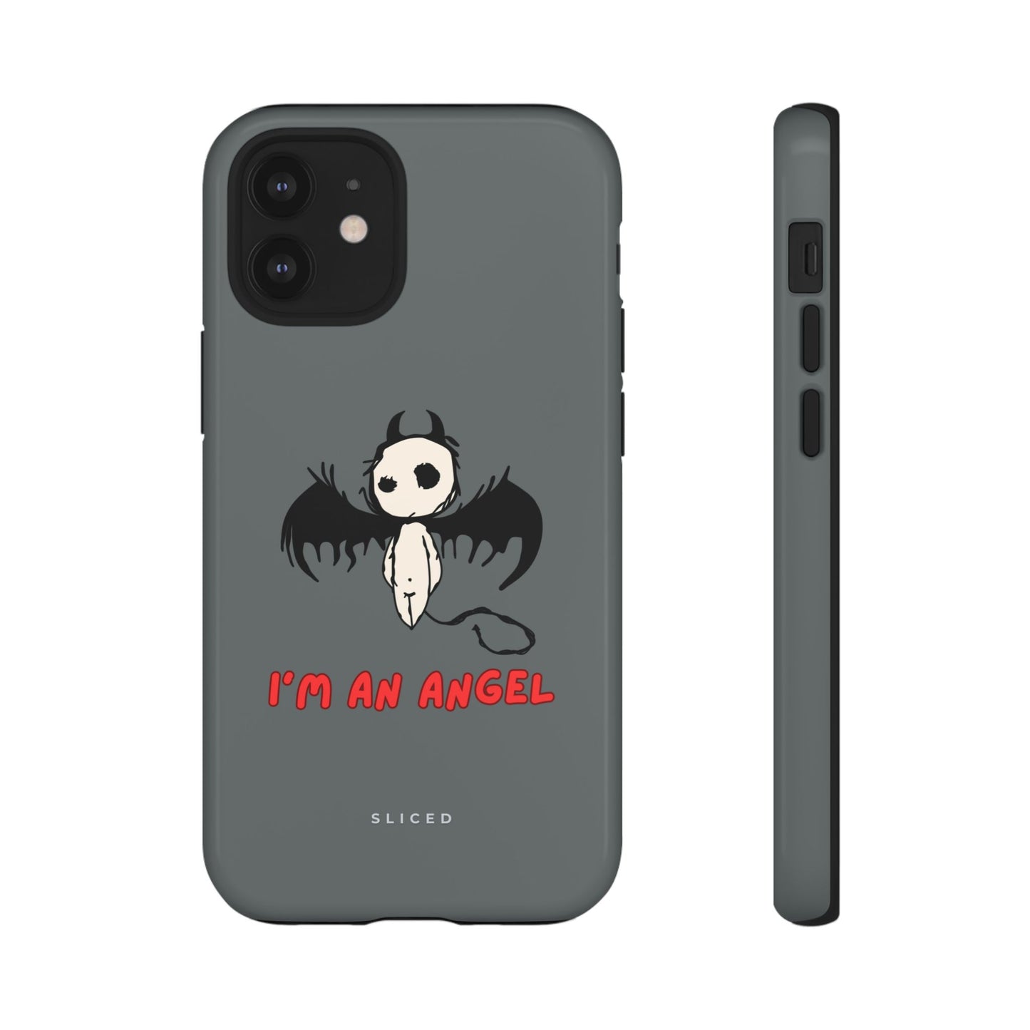 I'm An Angel - SLICED™ - Tough Phone Case