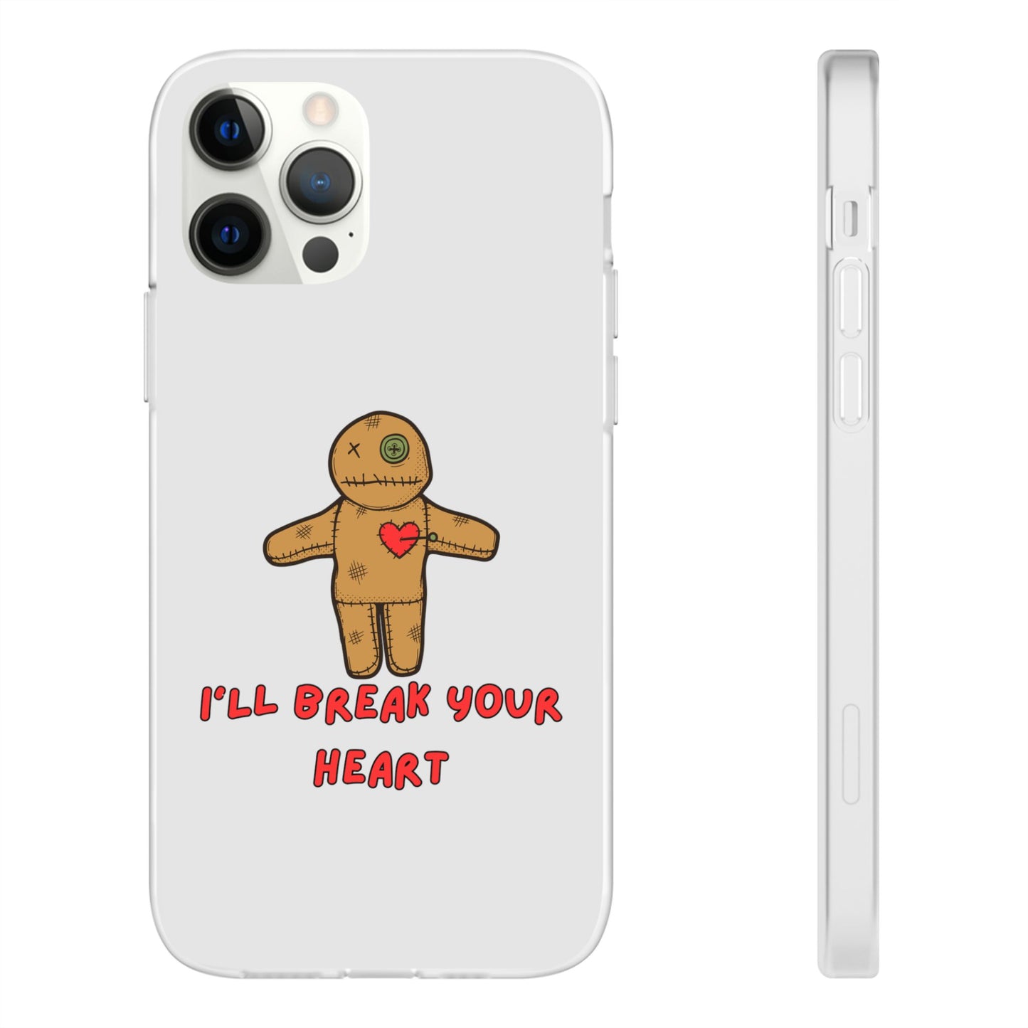 I’ll Break Your Heart | SLICED™ - Flexible Phone Case