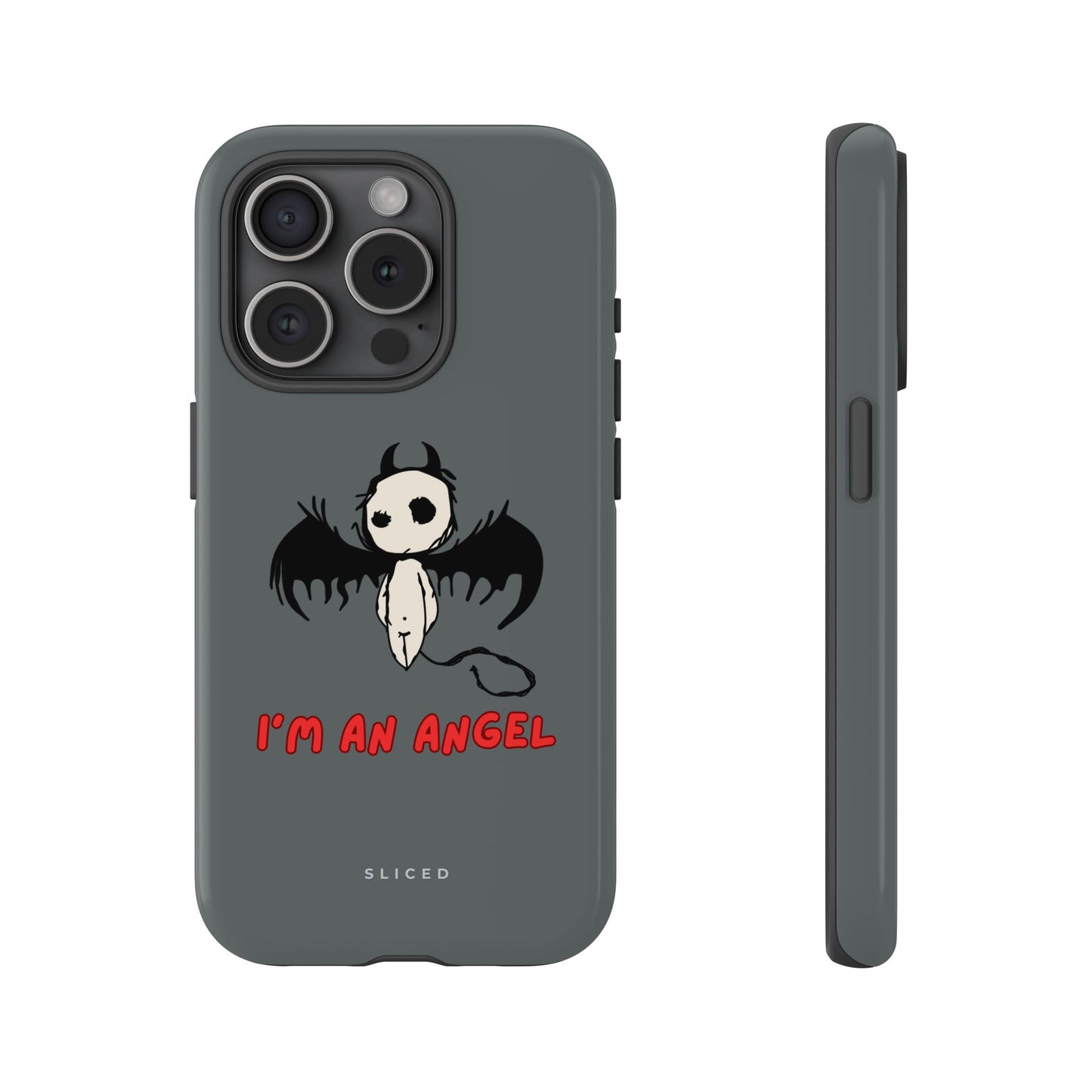 I'm An Angel - SLICED™ - Tough Phone Case