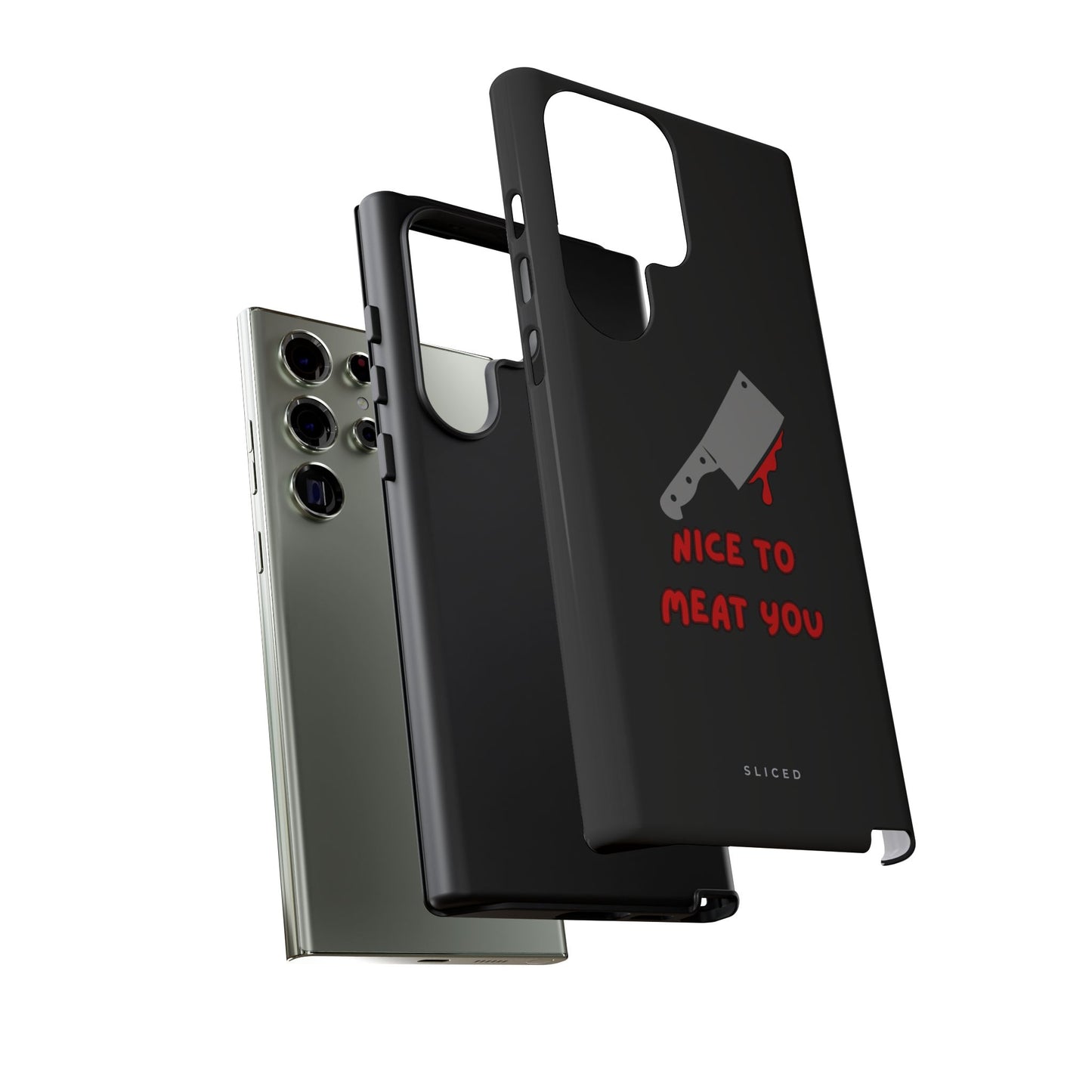 Nice To Meat You - SLICED™ - Tough Phone Case