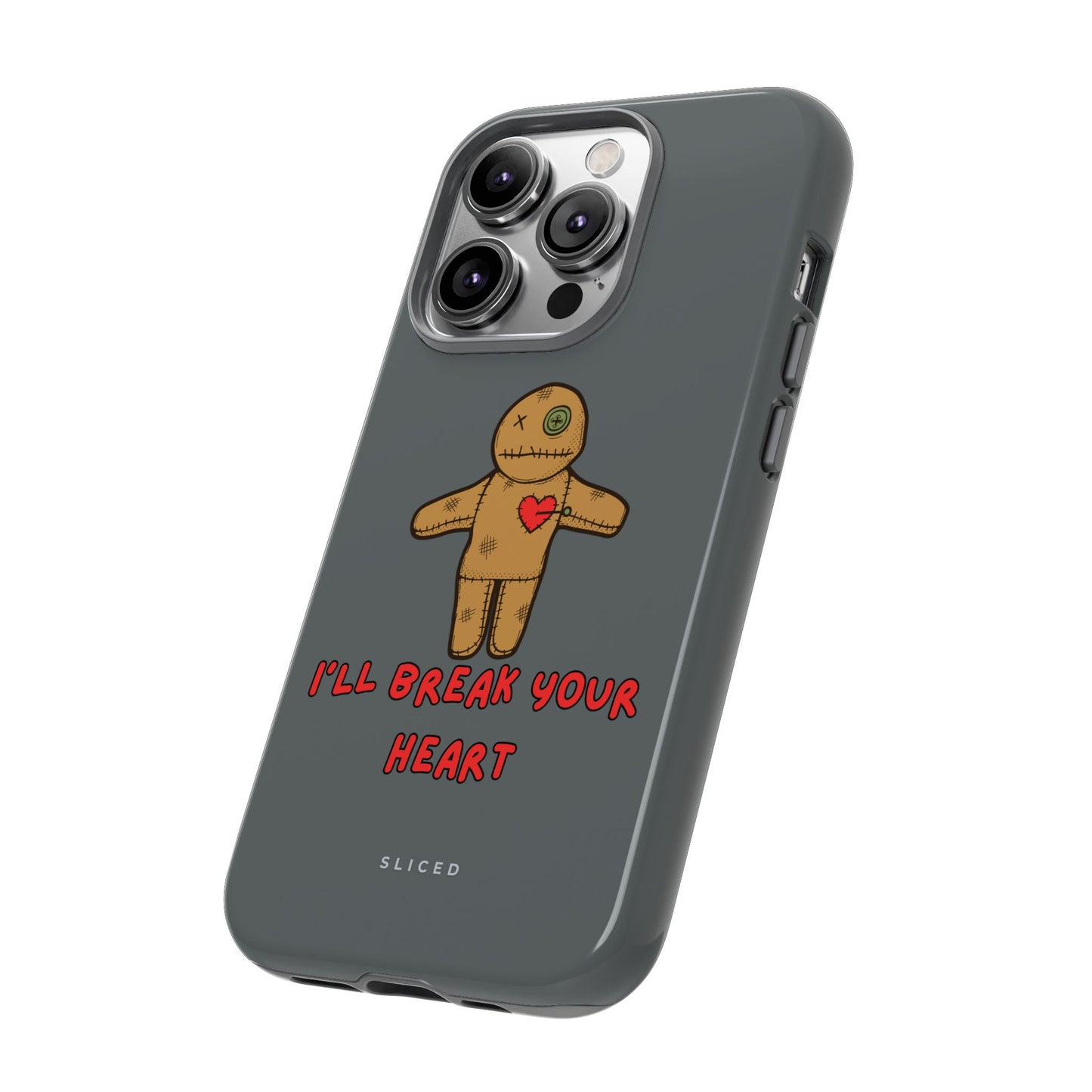 Il Break Your Heart - SLICED™ - Tough Phone Case