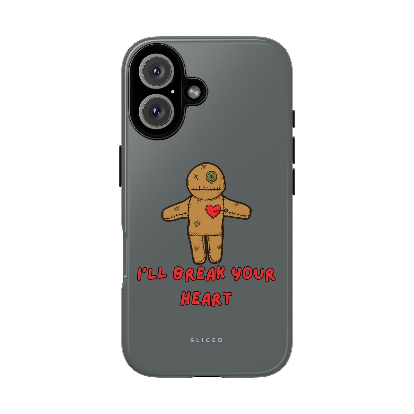 Il Break Your Heart - SLICED™ - Tough Phone Case