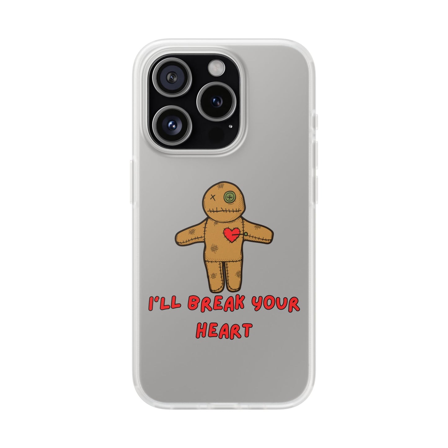 I’ll Break Your Heart | SLICED™ - Flexible Phone Case