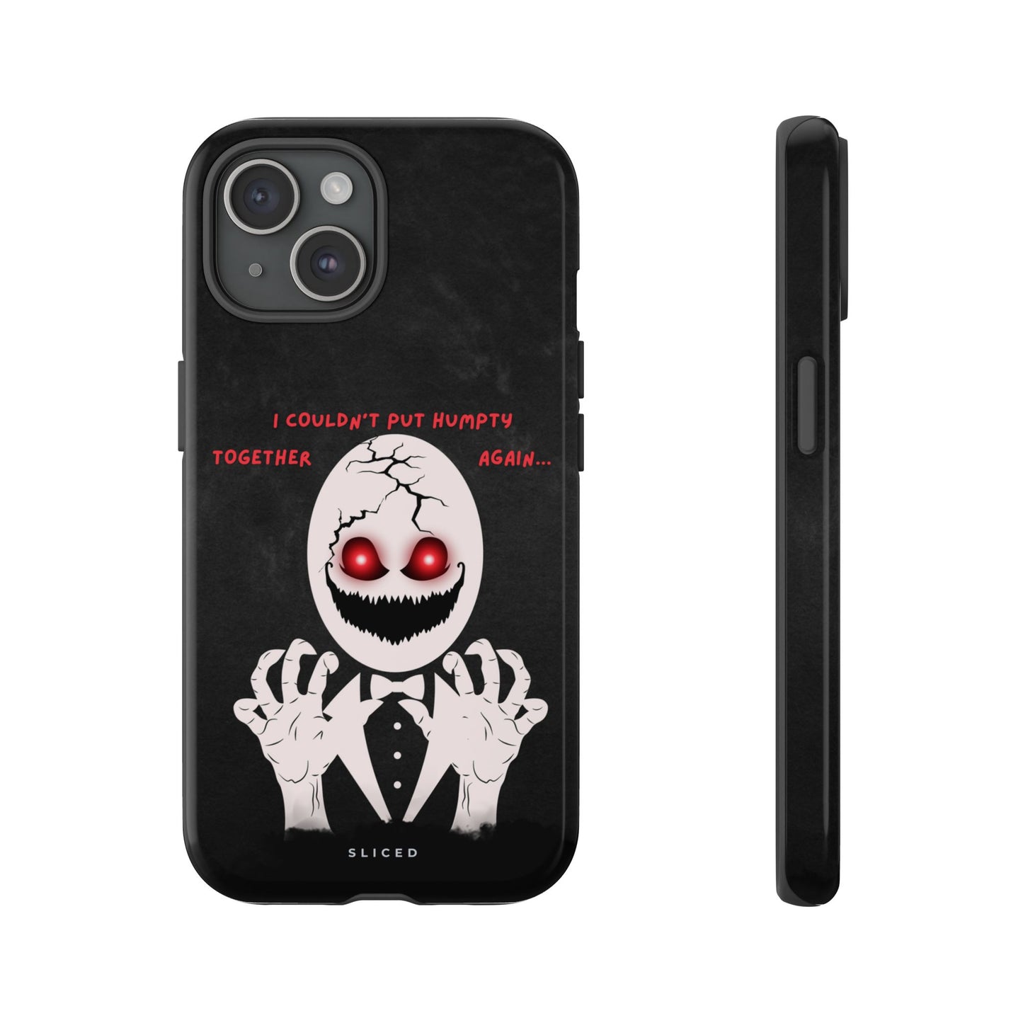 Humpty's Fall - SLICED™ - Tough Phone Case