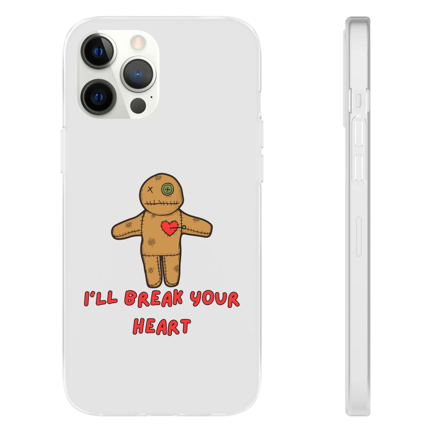 I’ll Break Your Heart | SLICED™ - Flexible Phone Case