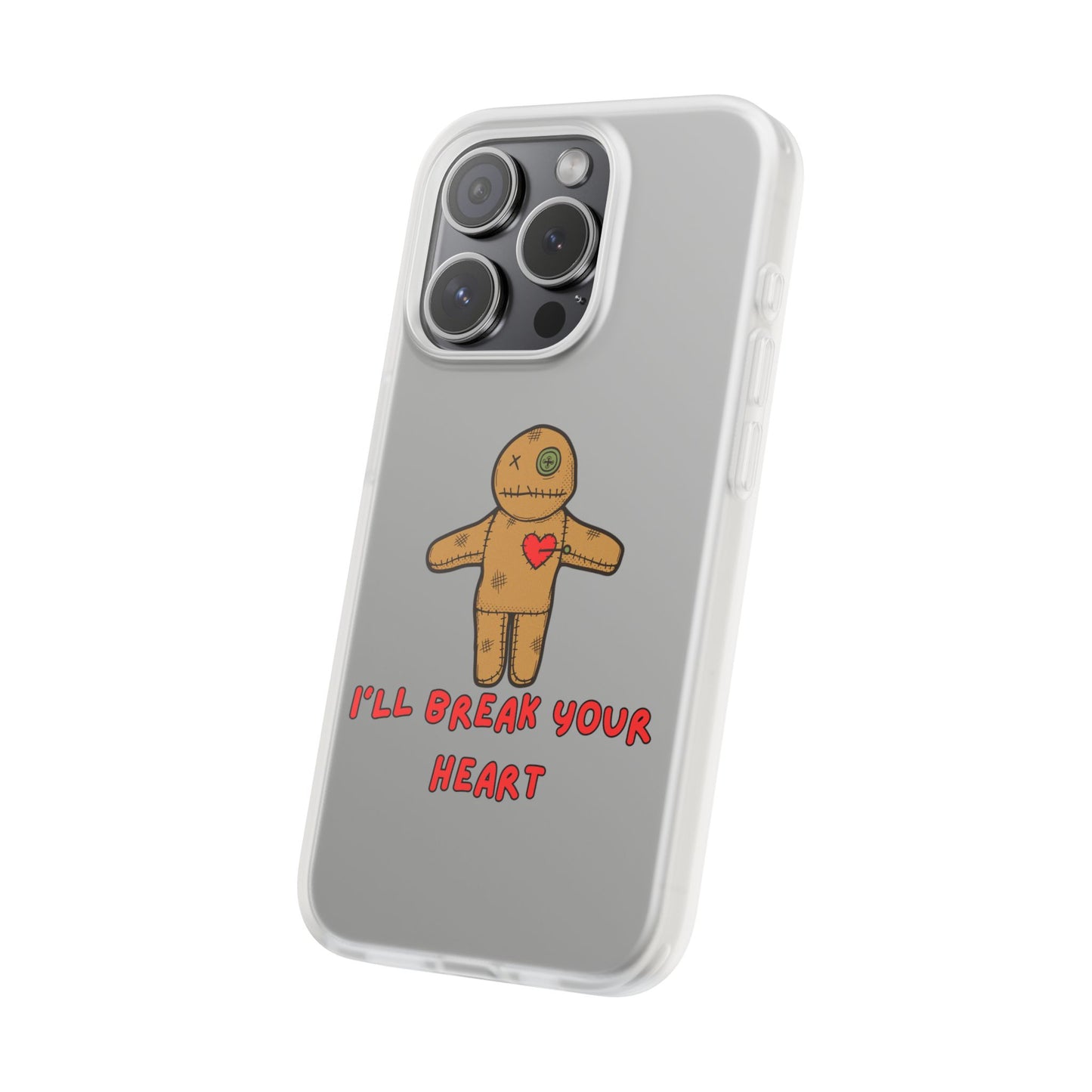 I’ll Break Your Heart | SLICED™ - Flexible Phone Case