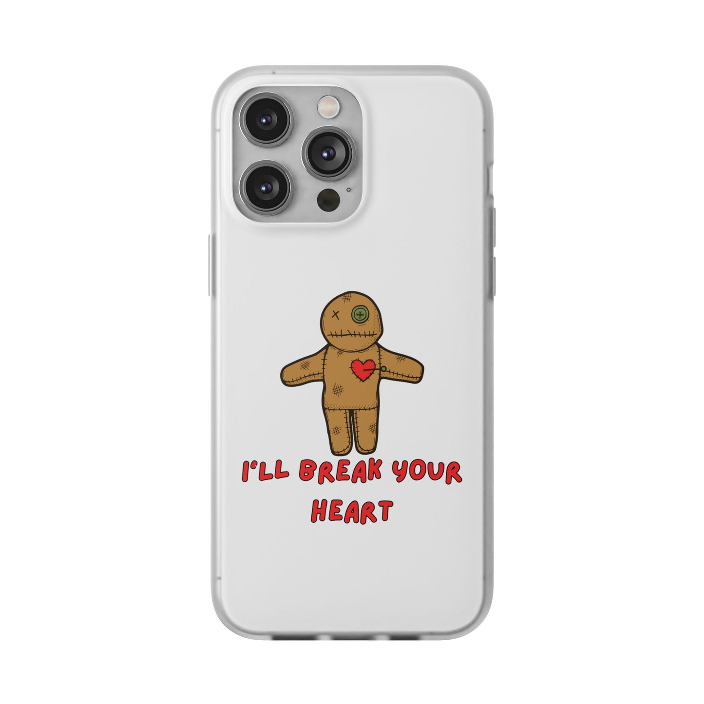 I’ll Break Your Heart | SLICED™ - Flexible Phone Case