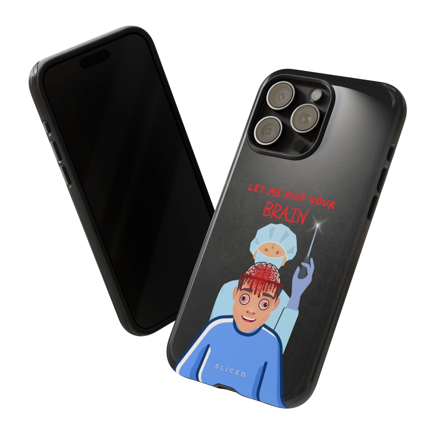 PICK your Brain - SLICED™ - Tough Phone Case