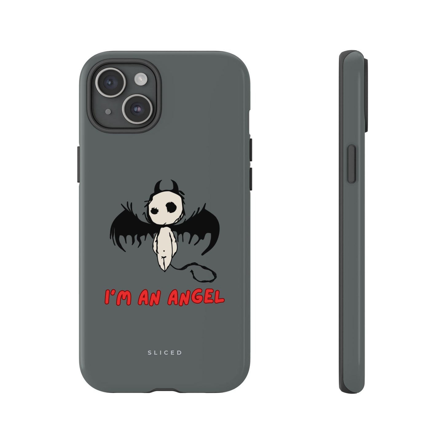 I'm An Angel - SLICED™ - Tough Phone Case