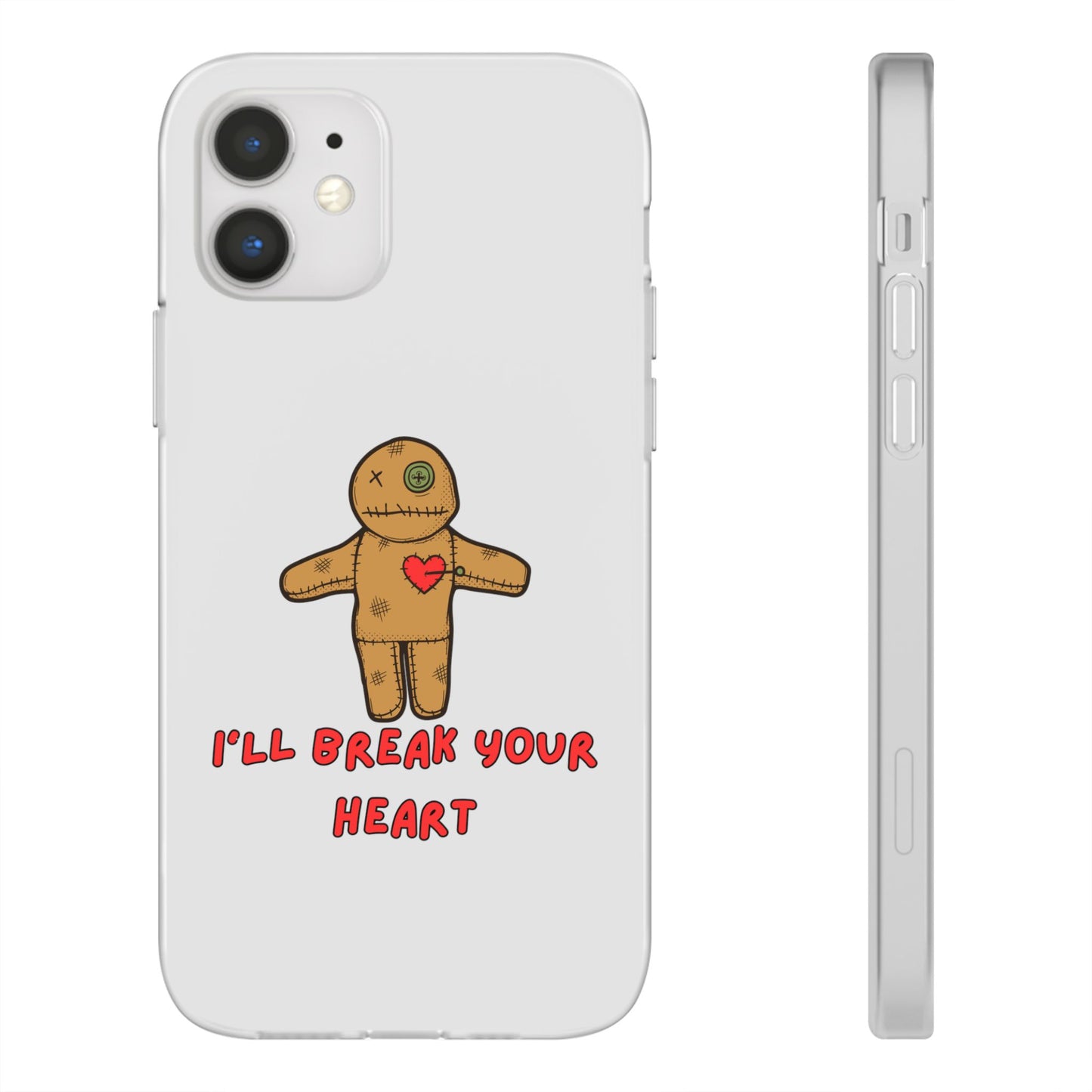 I’ll Break Your Heart | SLICED™ - Flexible Phone Case