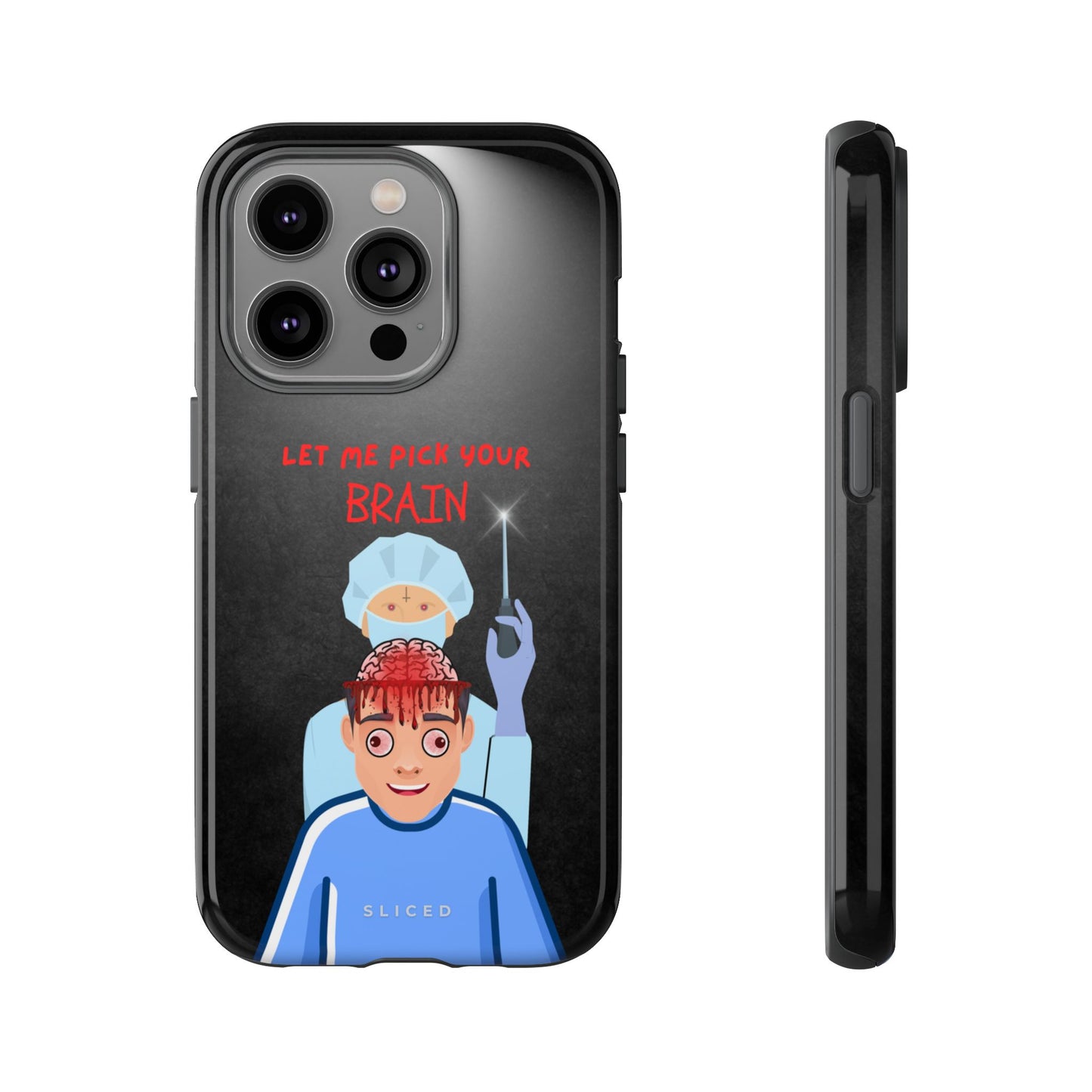 PICK your Brain - SLICED™ - Tough Phone Case