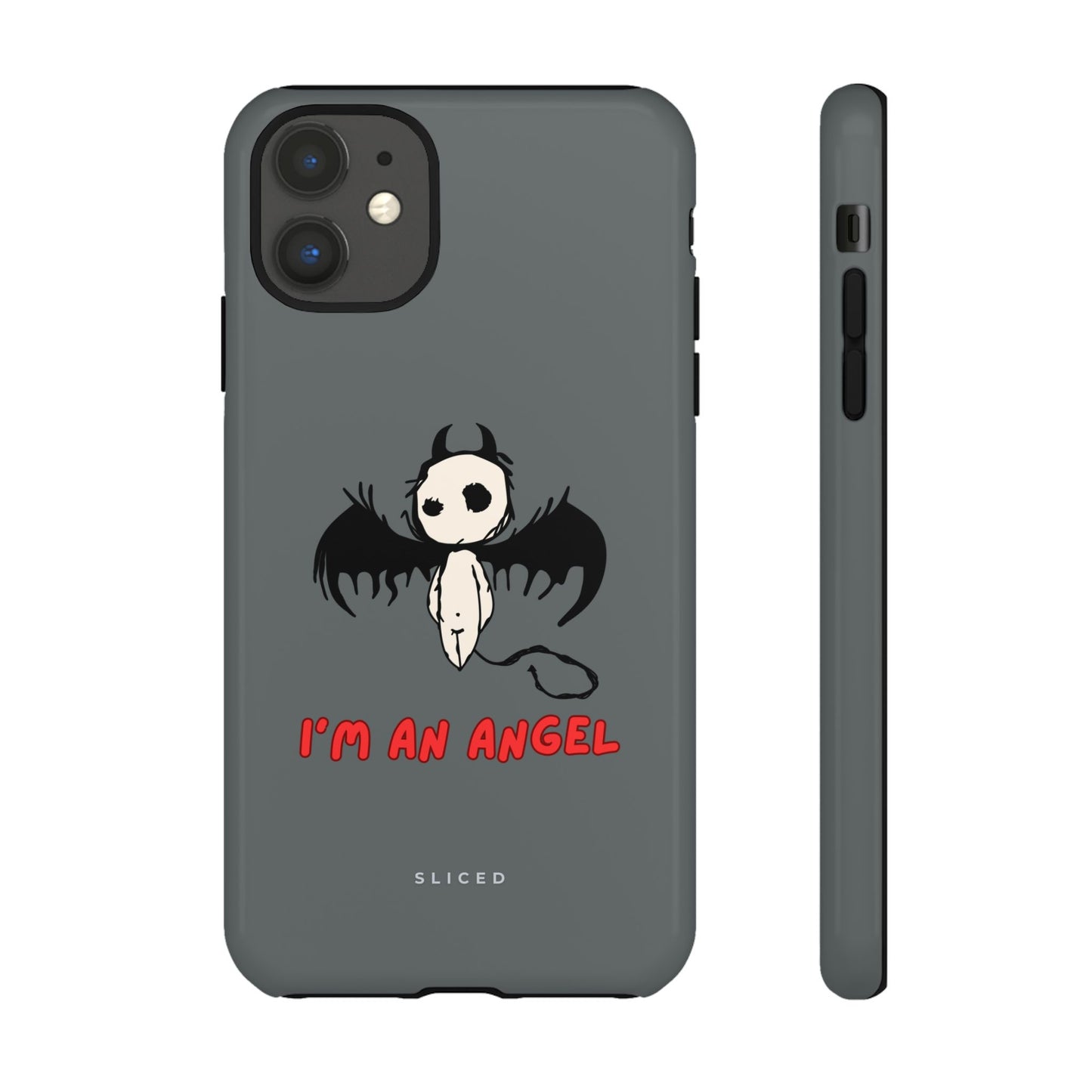 I'm An Angel - SLICED™ - Tough Phone Case