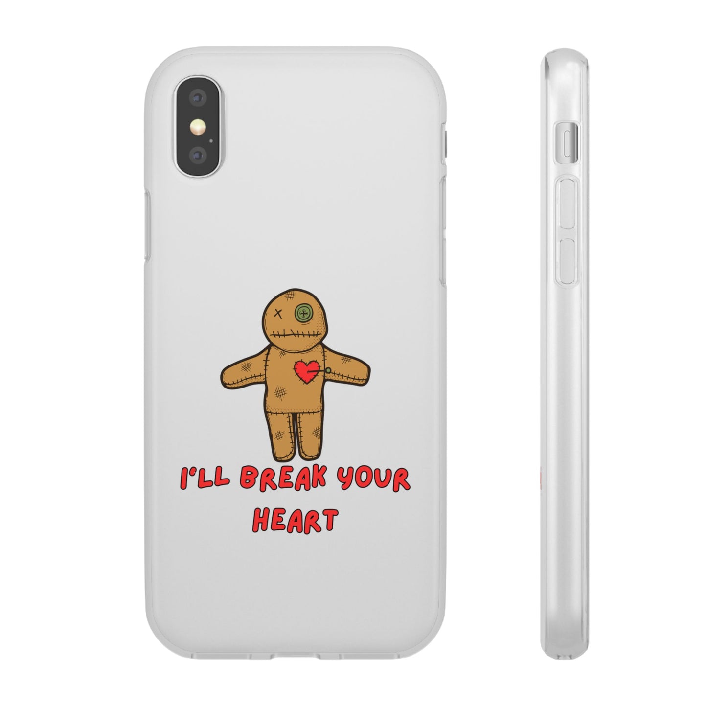 I’ll Break Your Heart | SLICED™ - Flexible Phone Case