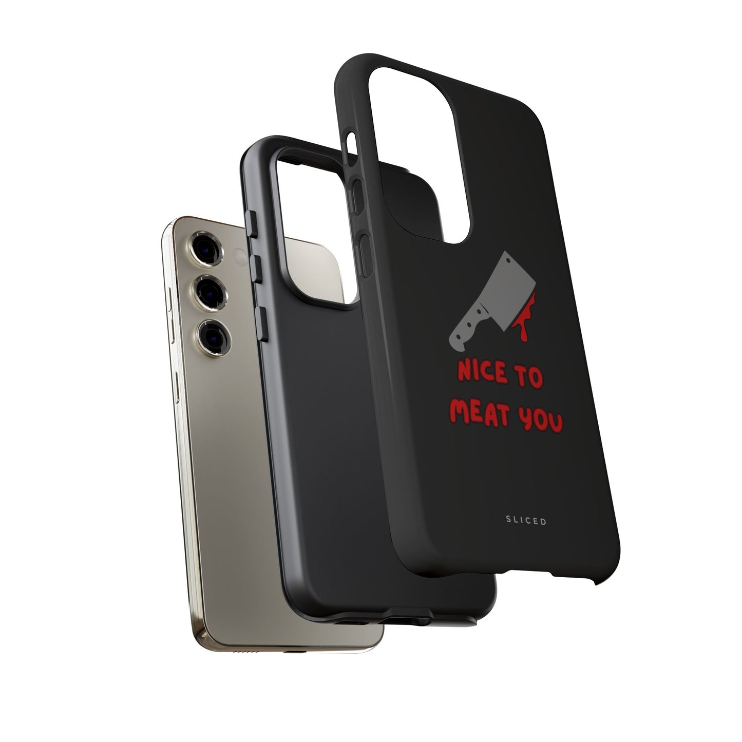 Nice To Meat You - SLICED™ - Tough Phone Case