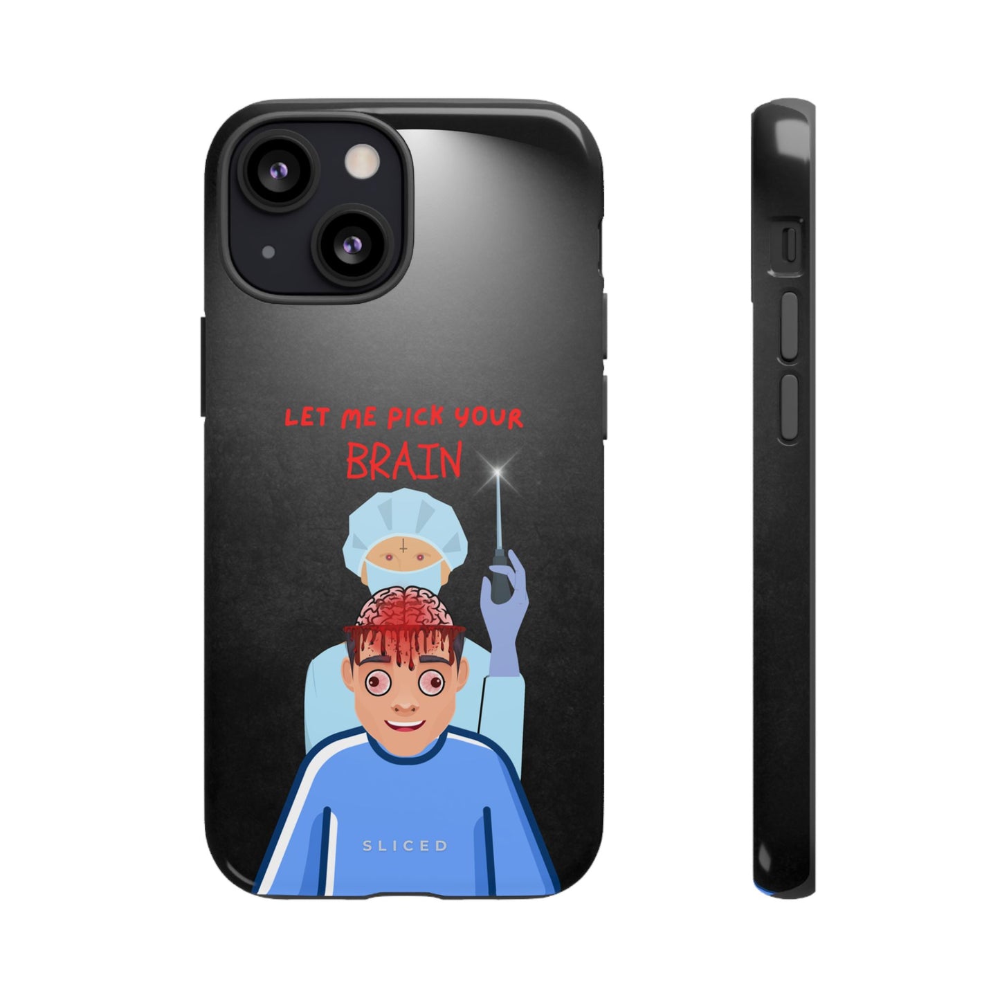 PICK your Brain - SLICED™ - Tough Phone Case