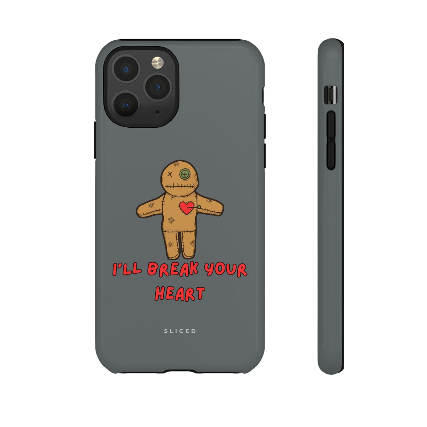 Il Break Your Heart - SLICED™ - Tough Phone Case