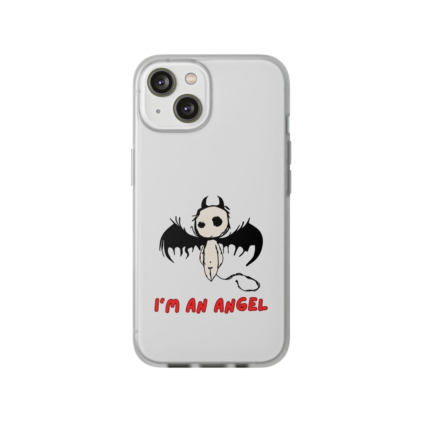 Im An Angel | SLICED™ - Flexible Phone Case