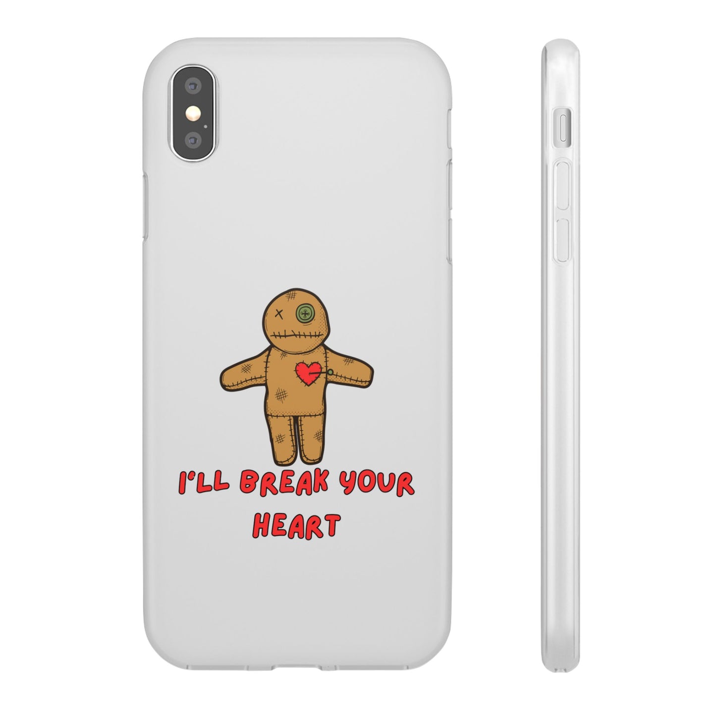 I’ll Break Your Heart | SLICED™ - Flexible Phone Case