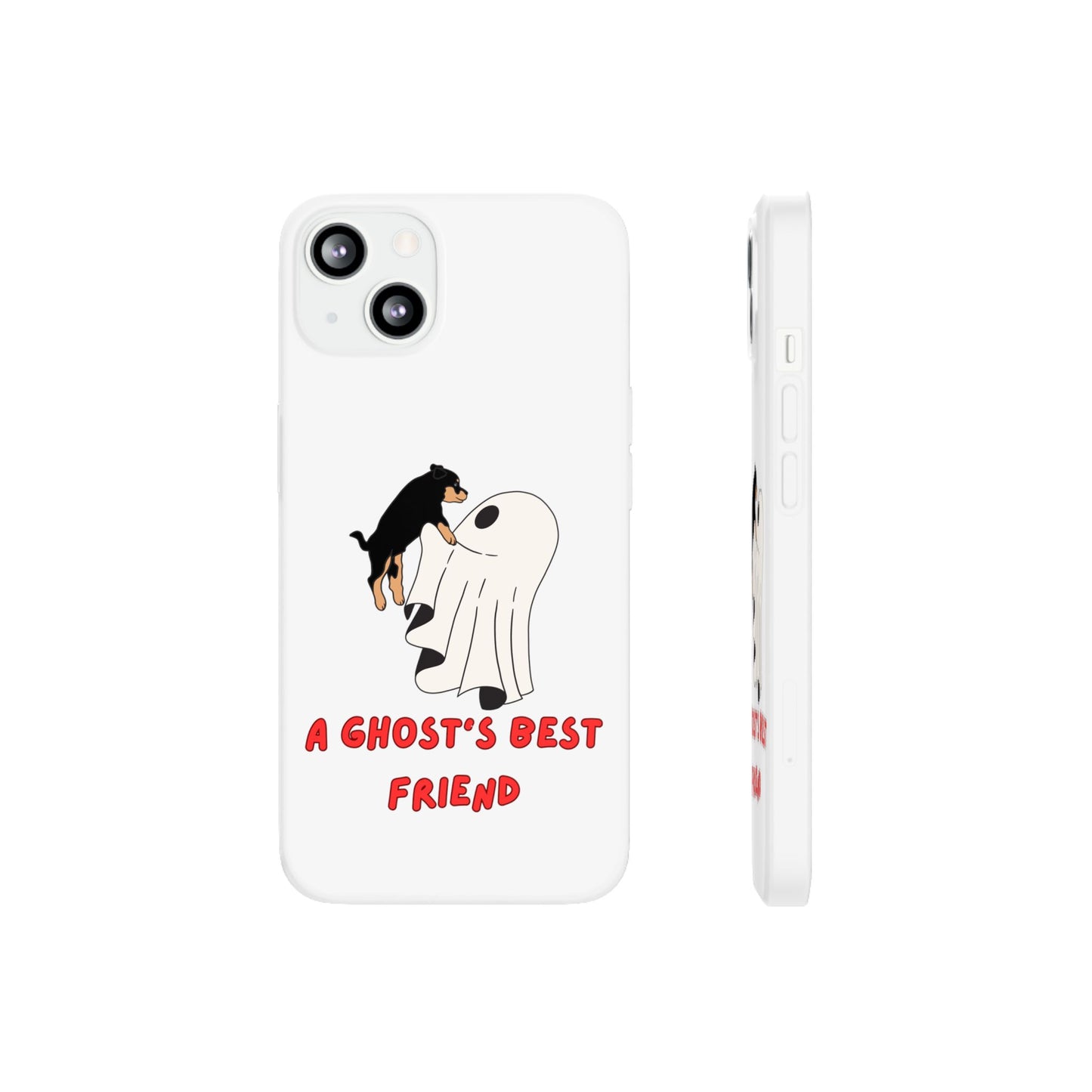 A Ghosts Best Friend | SLICED™ - Flexible Phone Case