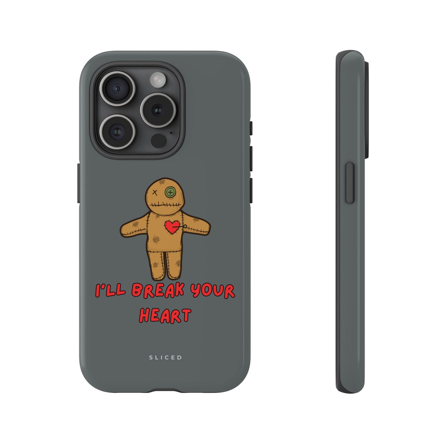 Il Break Your Heart - SLICED™ - Tough Phone Case