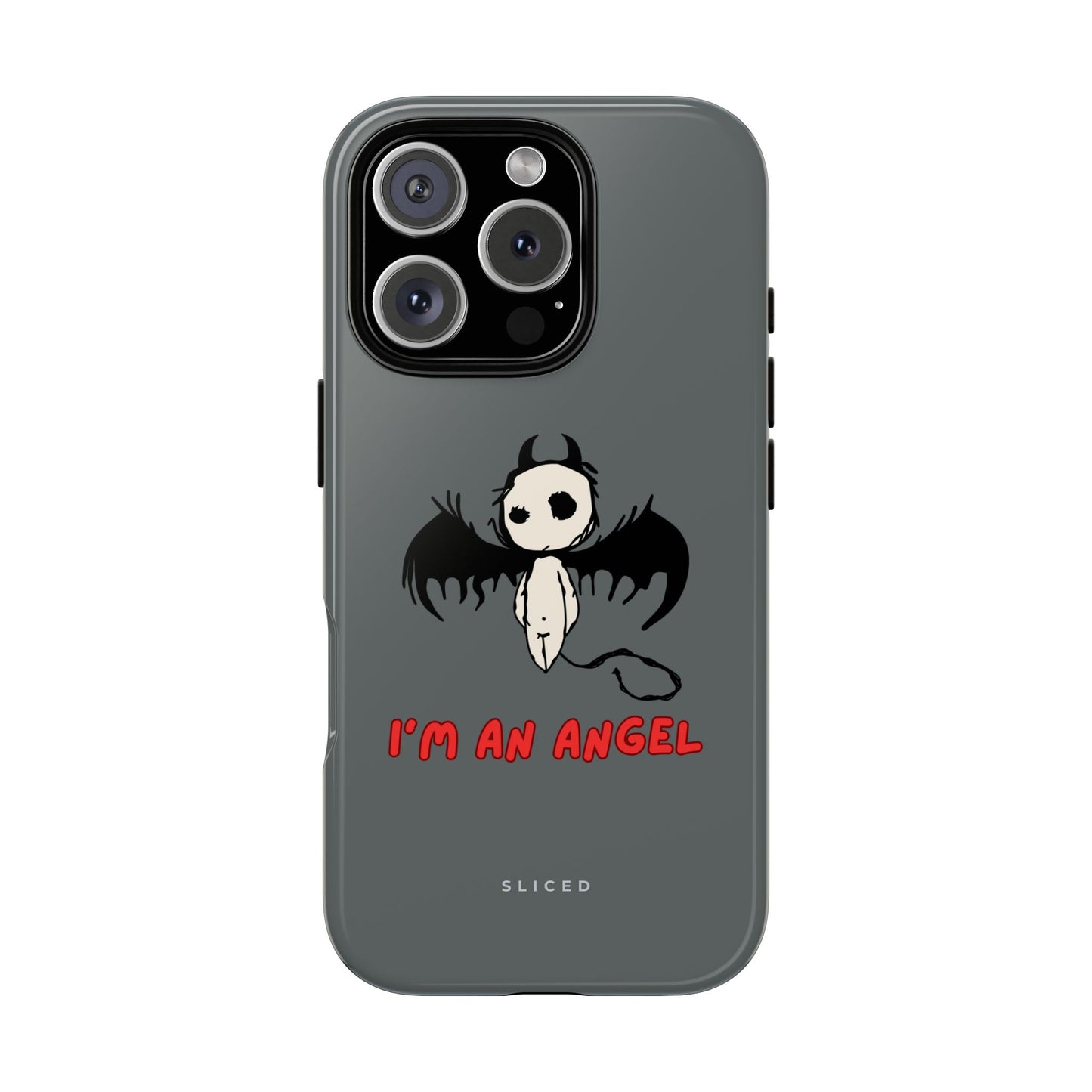 I'm An Angel - SLICED™ - Tough Phone Case