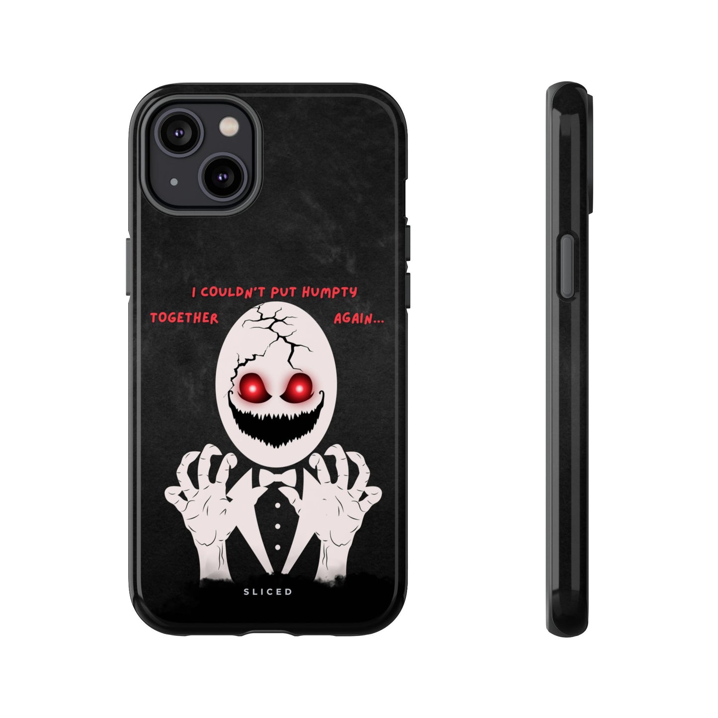 Humpty's Fall - SLICED™ - Tough Phone Case