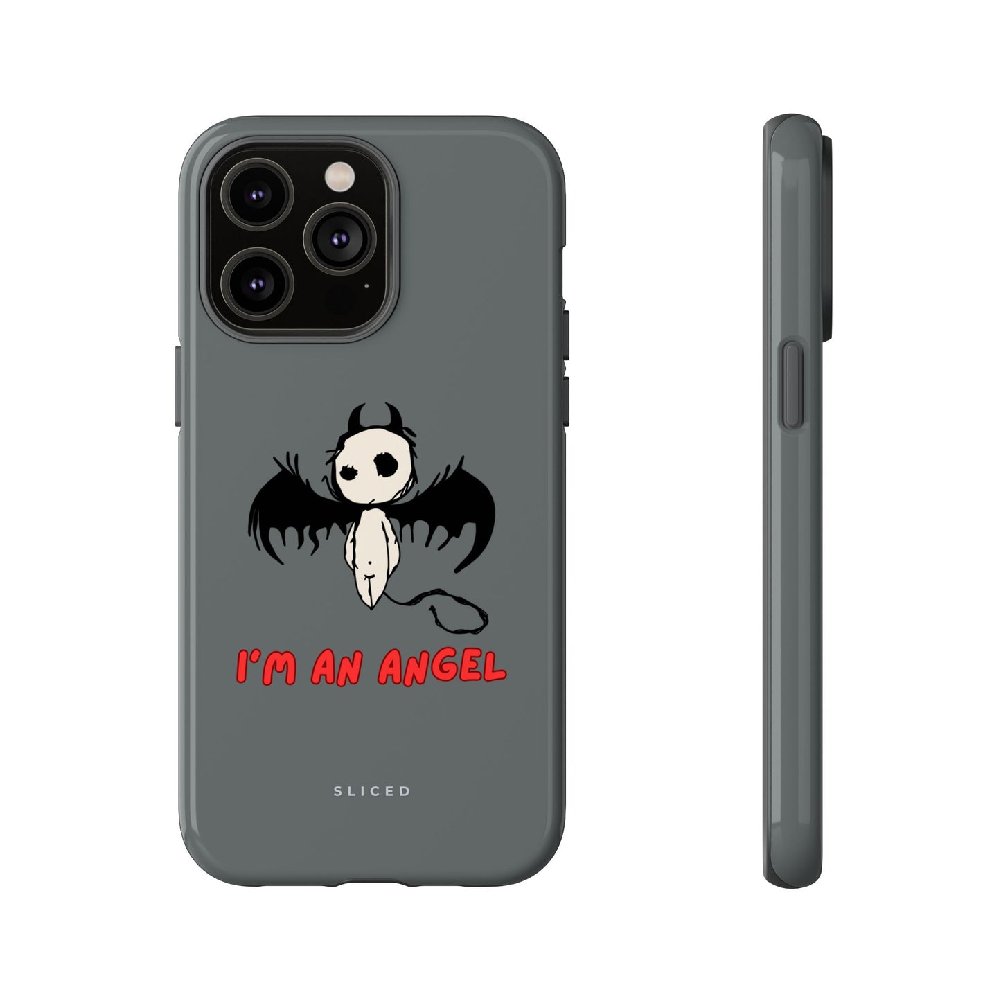 I'm An Angel - SLICED™ - Tough Phone Case