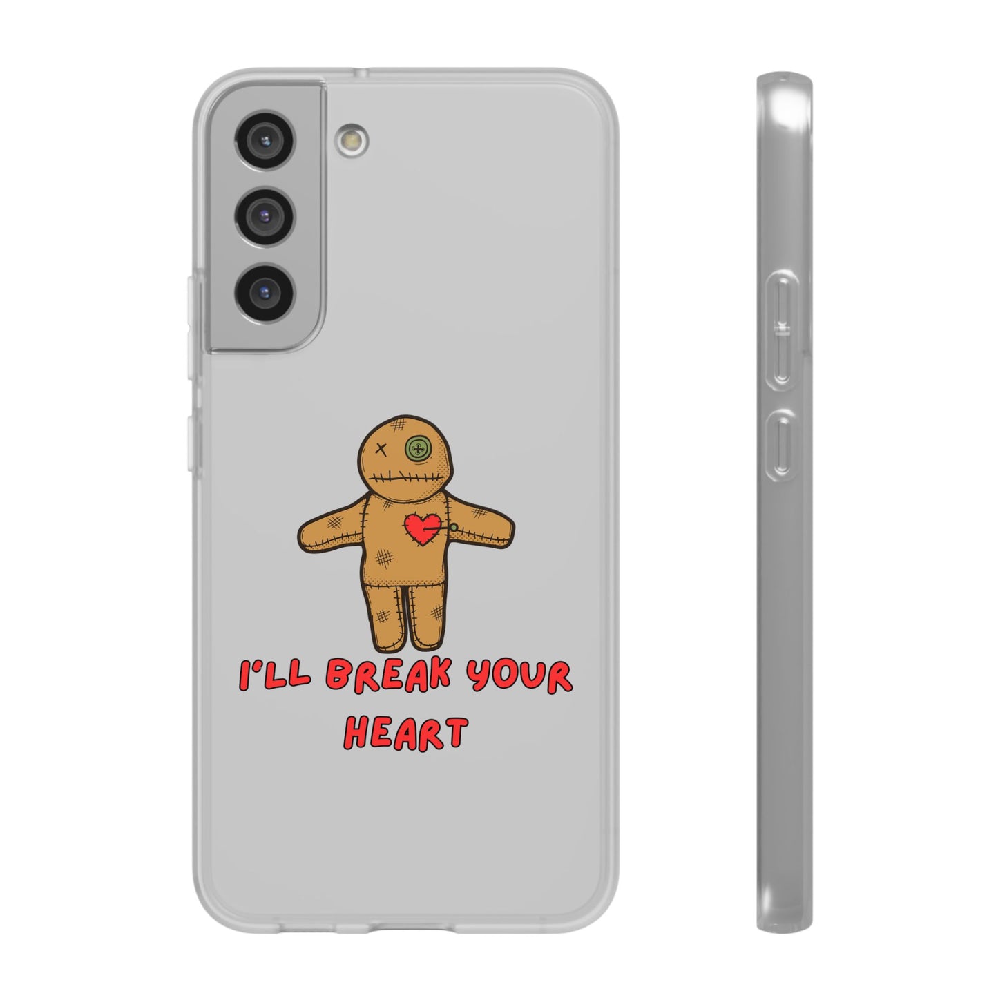 I’ll Break Your Heart | SLICED™ - Flexible Phone Case