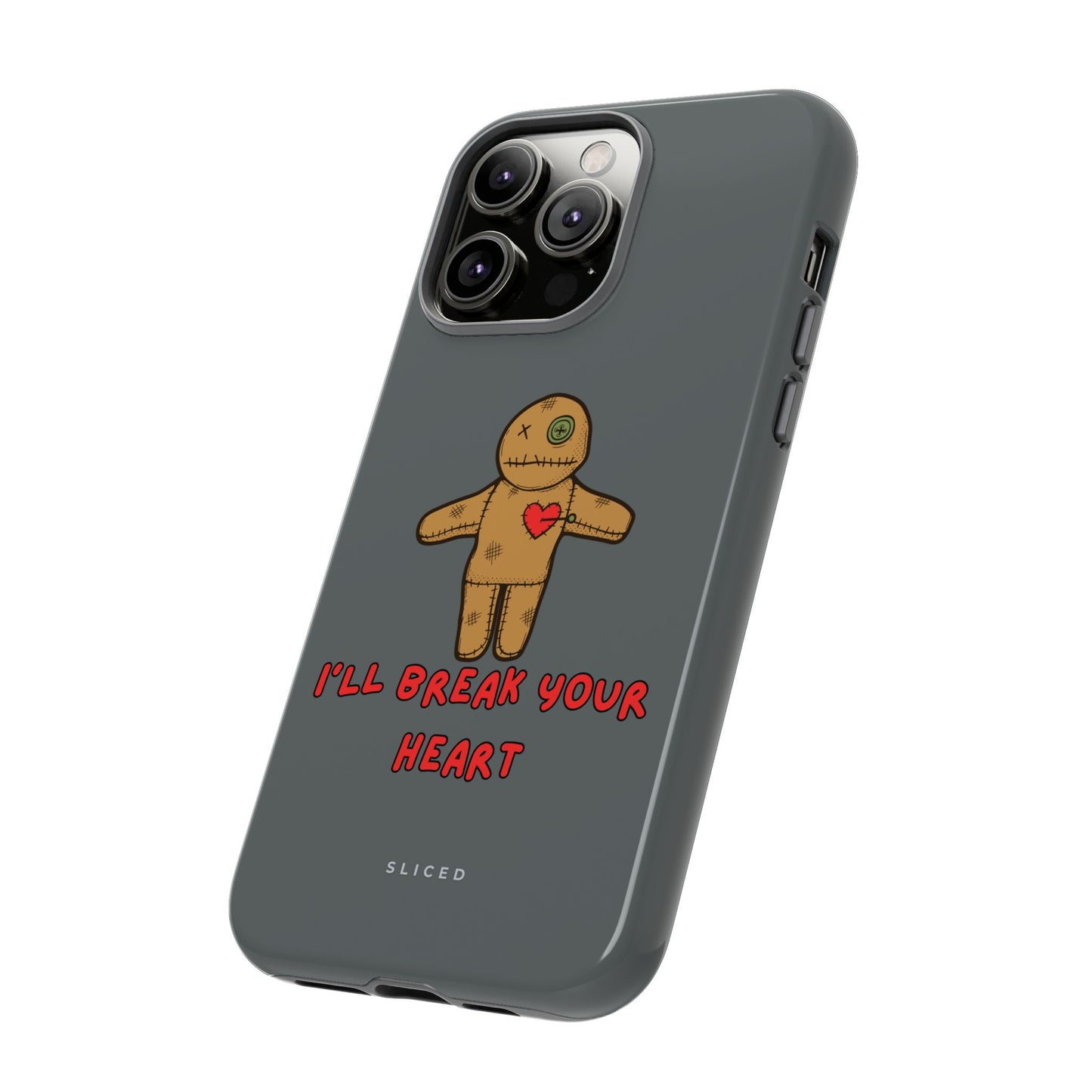 Il Break Your Heart - SLICED™ - Tough Phone Case