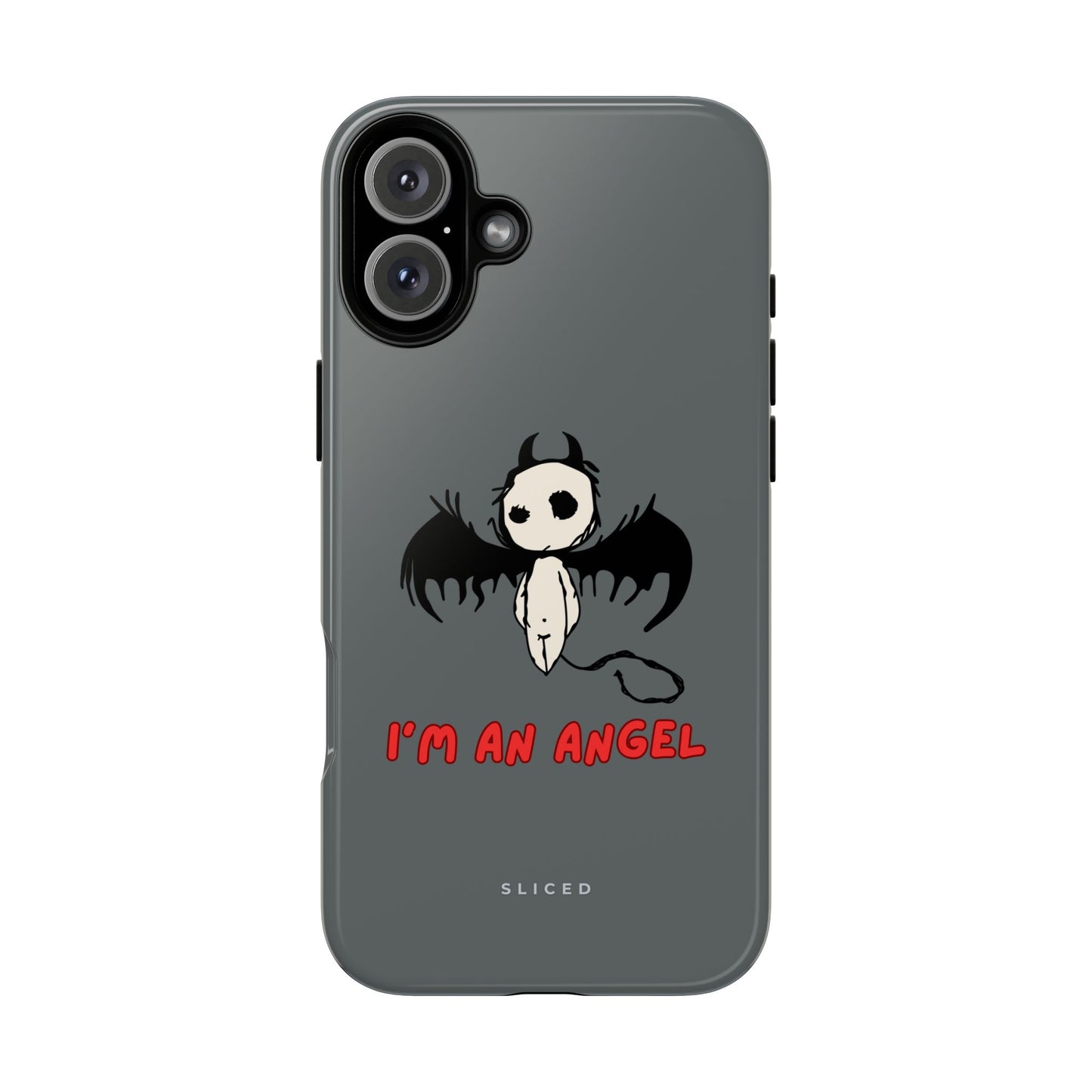 I'm An Angel - SLICED™ - Tough Phone Case