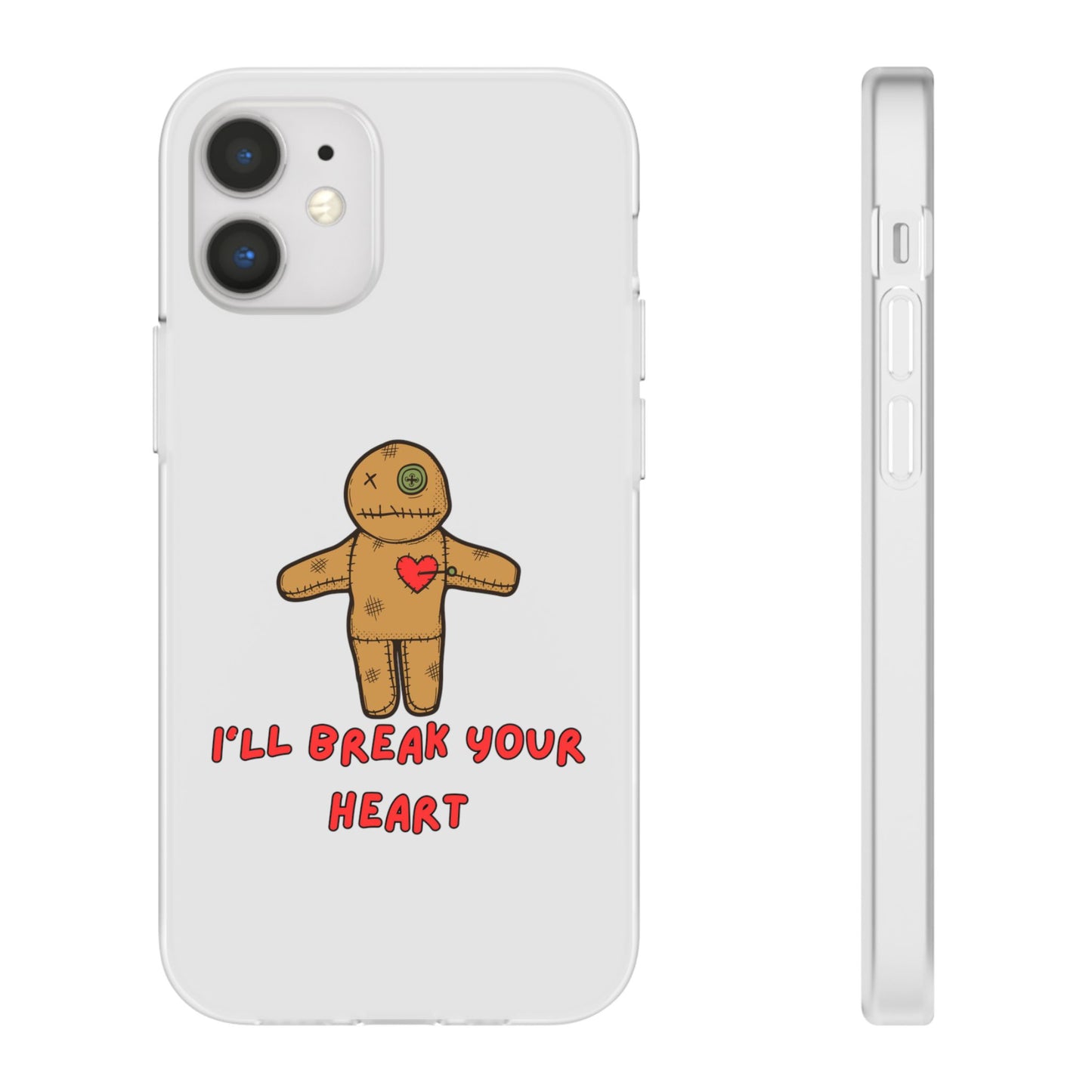 I’ll Break Your Heart | SLICED™ - Flexible Phone Case