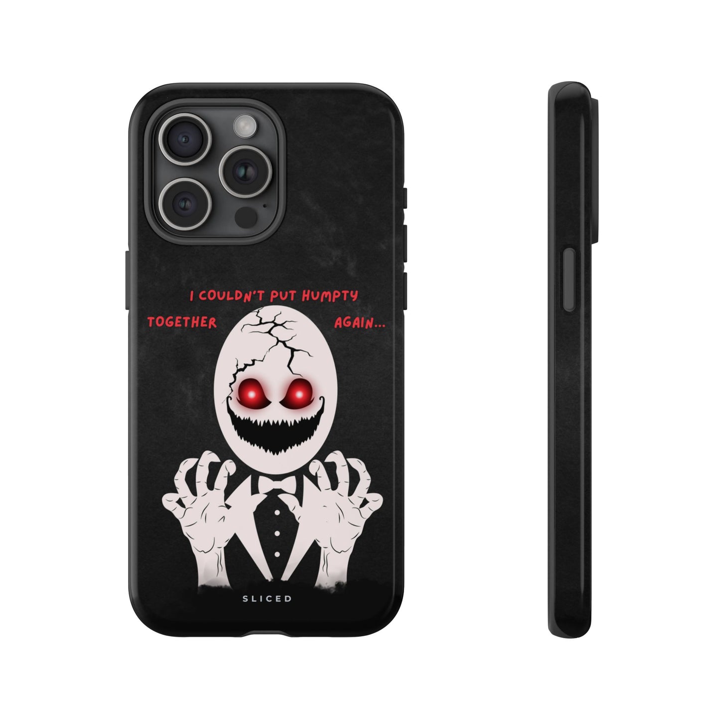 Humpty's Fall - SLICED™ - Tough Phone Case