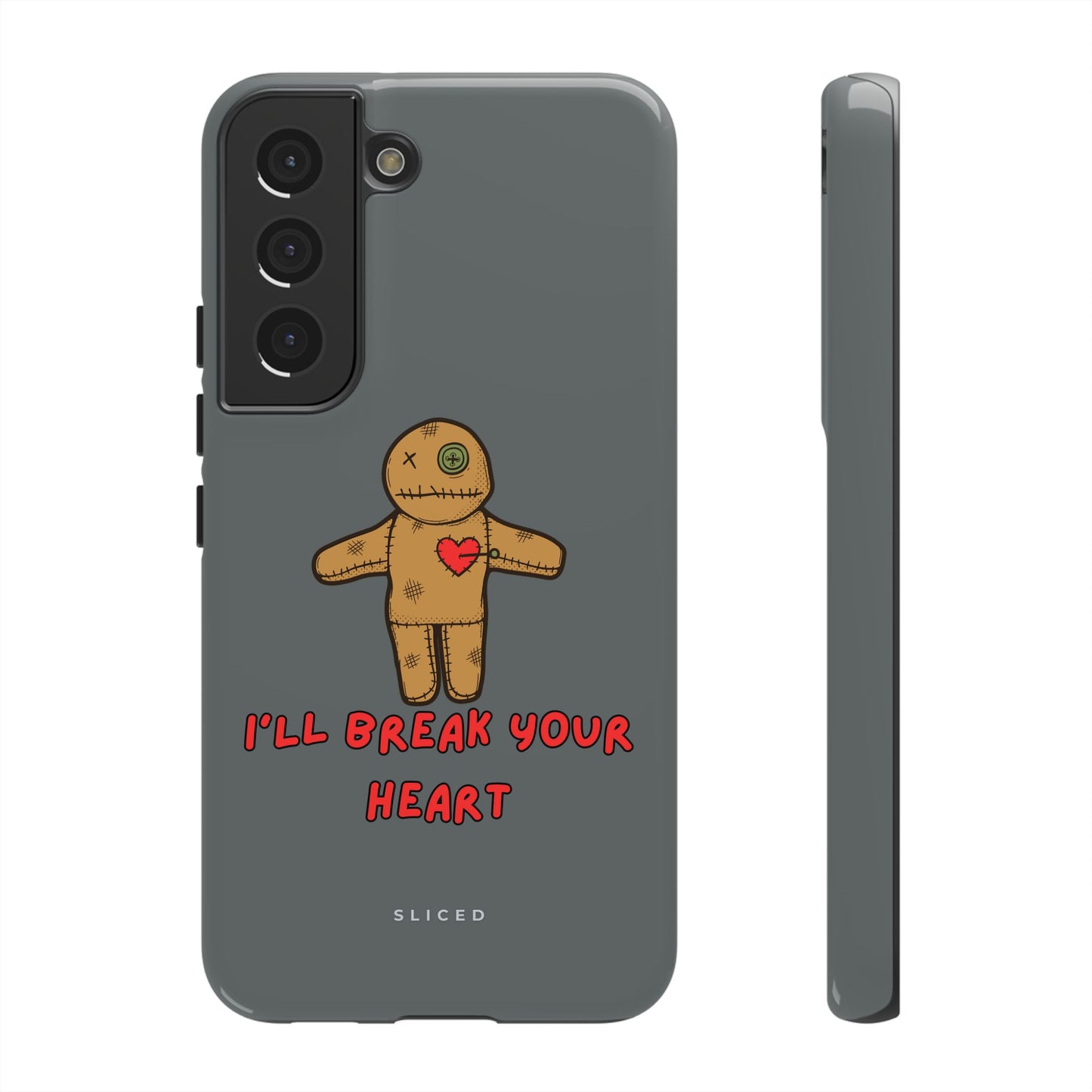 Il Break Your Heart - SLICED™ - Tough Phone Case