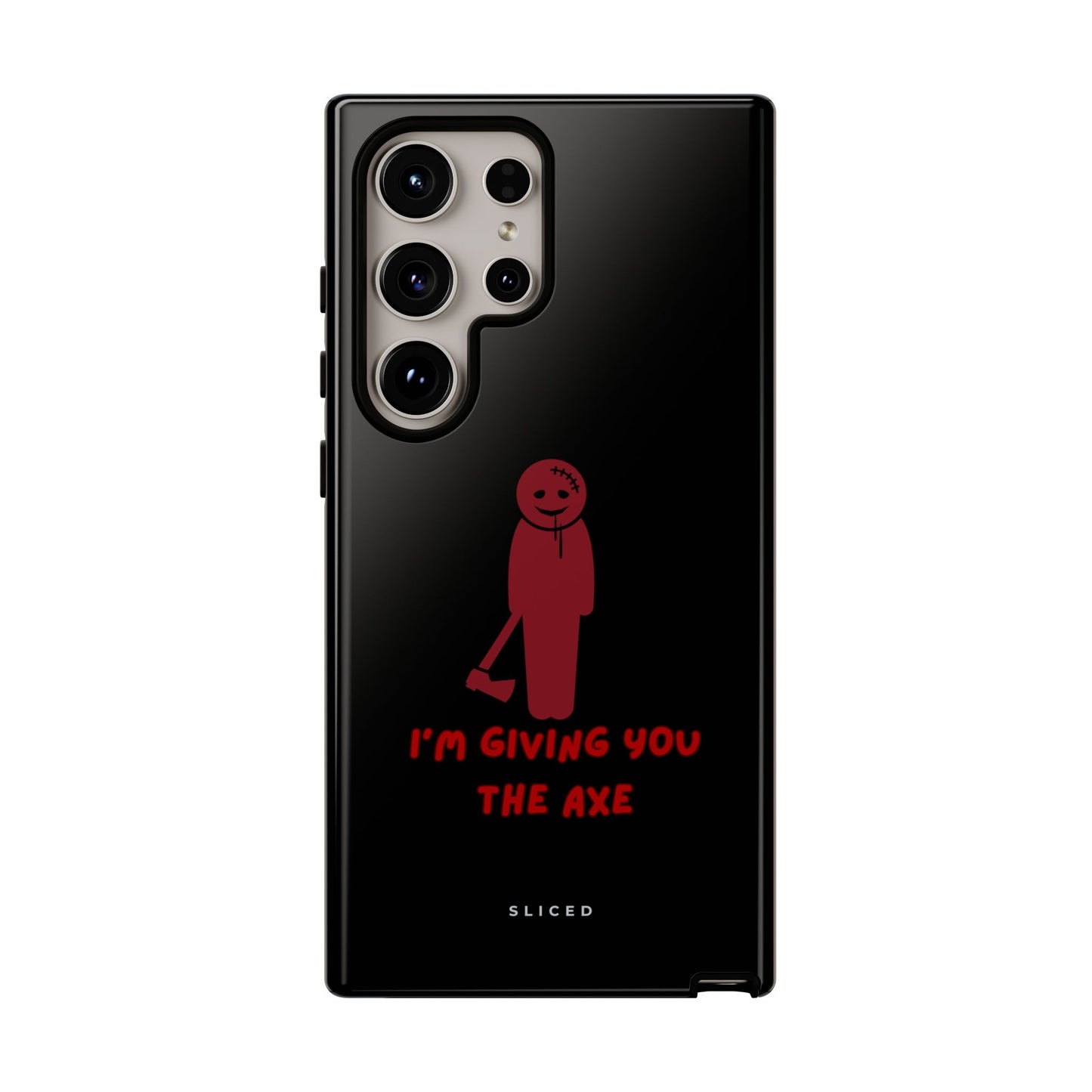 Giving you the Axe - SLICED™ - Tough Phone Case