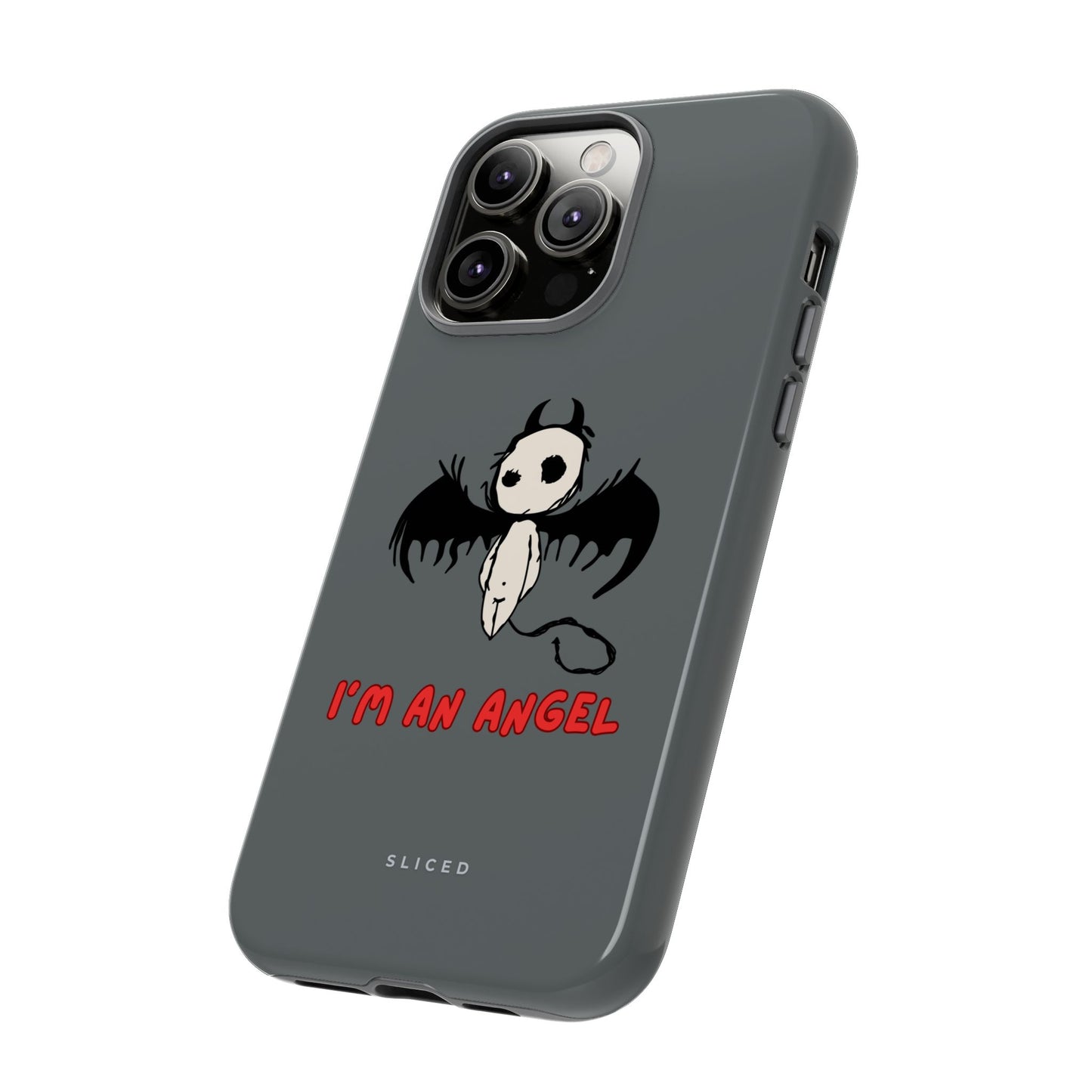 I'm An Angel - SLICED™ - Tough Phone Case