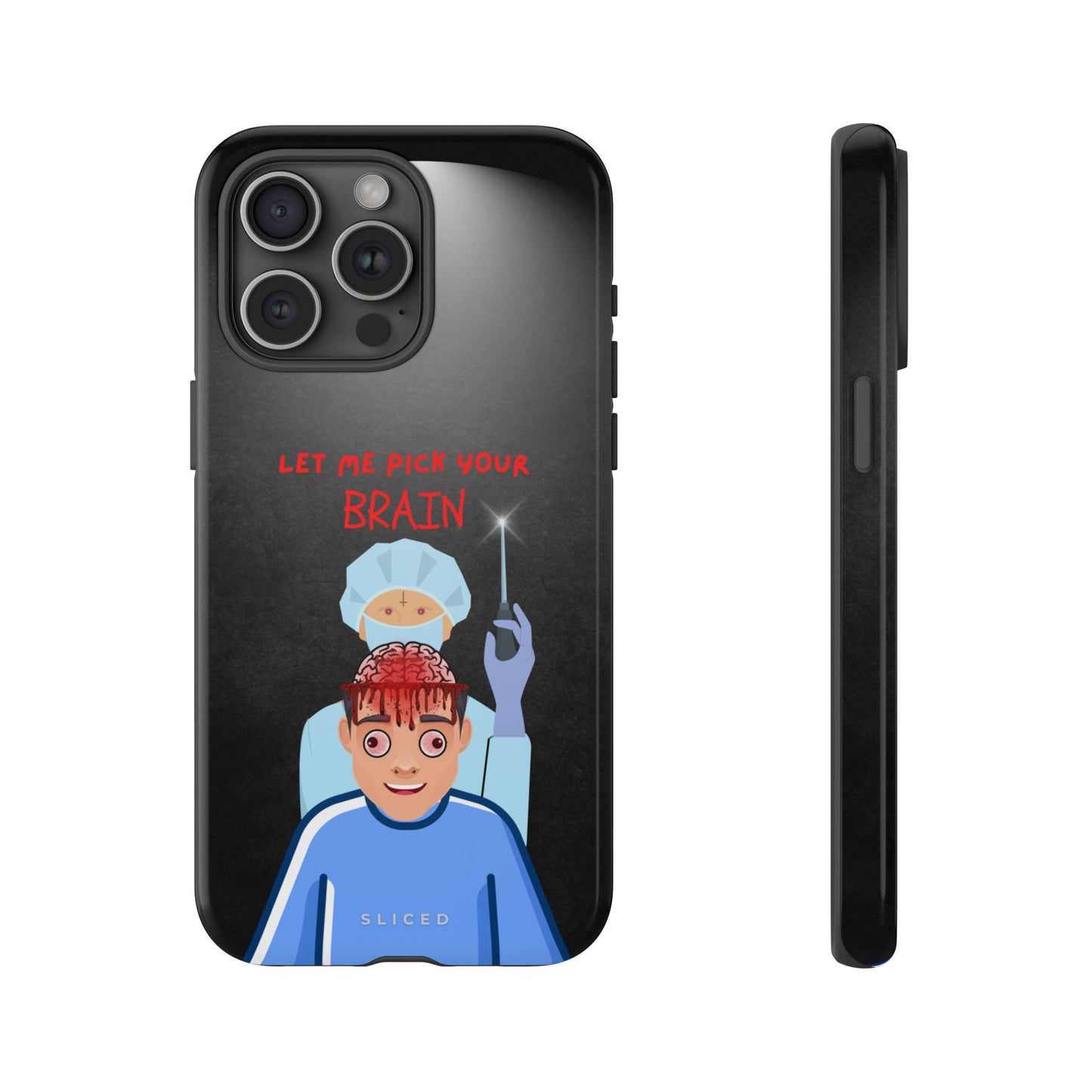 PICK your Brain - SLICED™ - Tough Phone Case