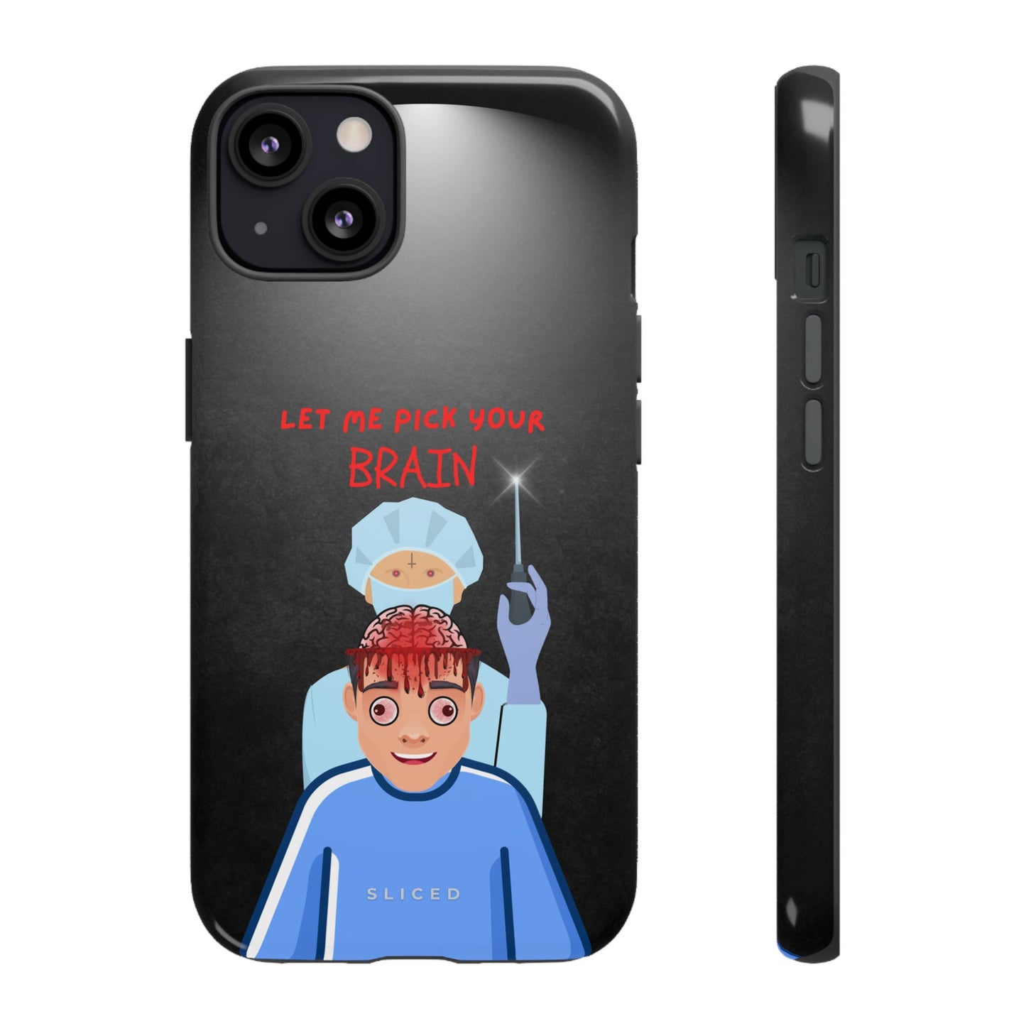 PICK your Brain - SLICED™ - Tough Phone Case