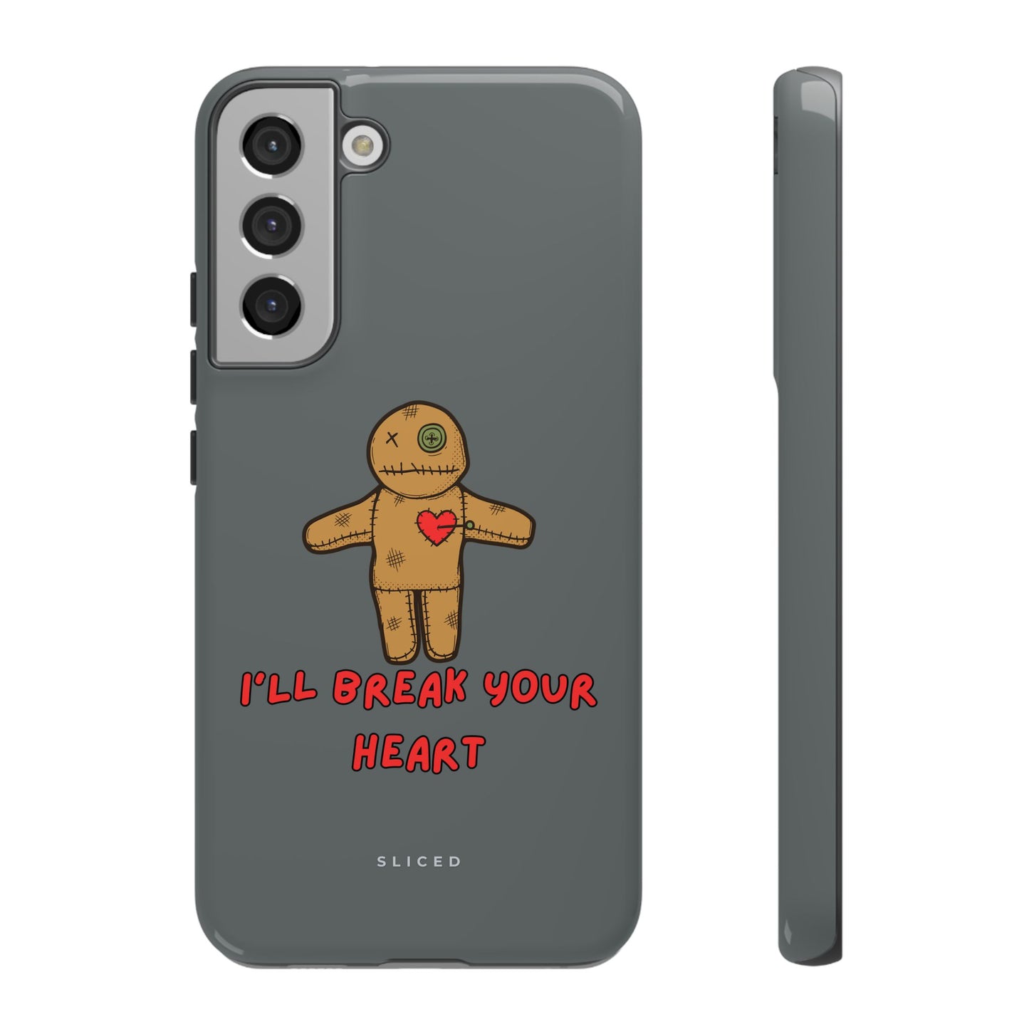 Il Break Your Heart - SLICED™ - Tough Phone Case