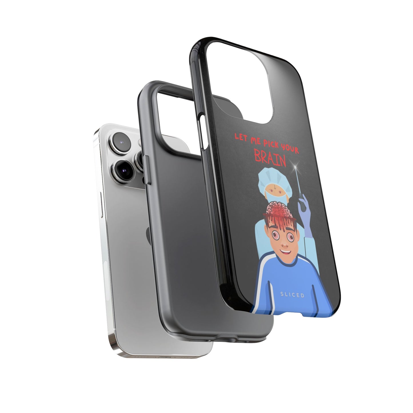 PICK your Brain - SLICED™ - Tough Phone Case