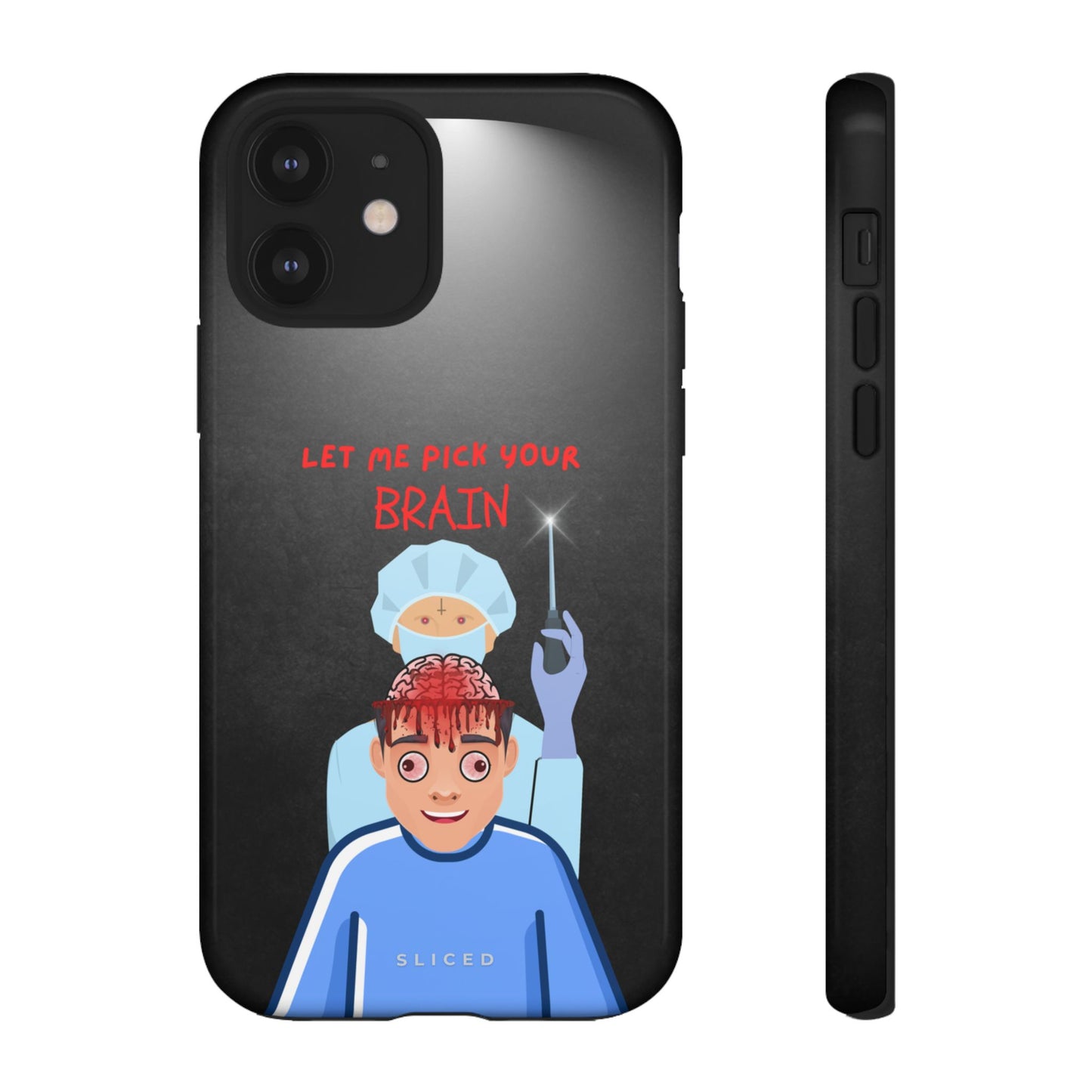 PICK your Brain - SLICED™ - Tough Phone Case