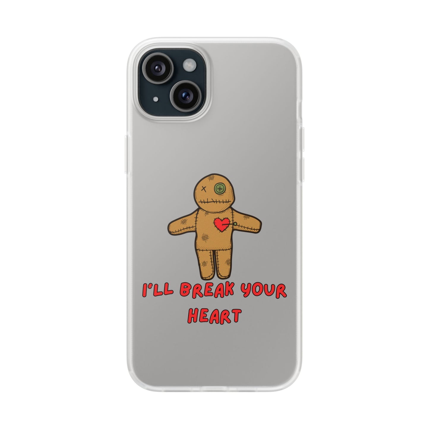 I’ll Break Your Heart | SLICED™ - Flexible Phone Case