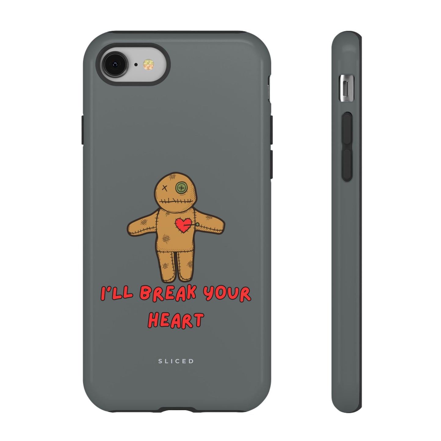 Il Break Your Heart - SLICED™ - Tough Phone Case