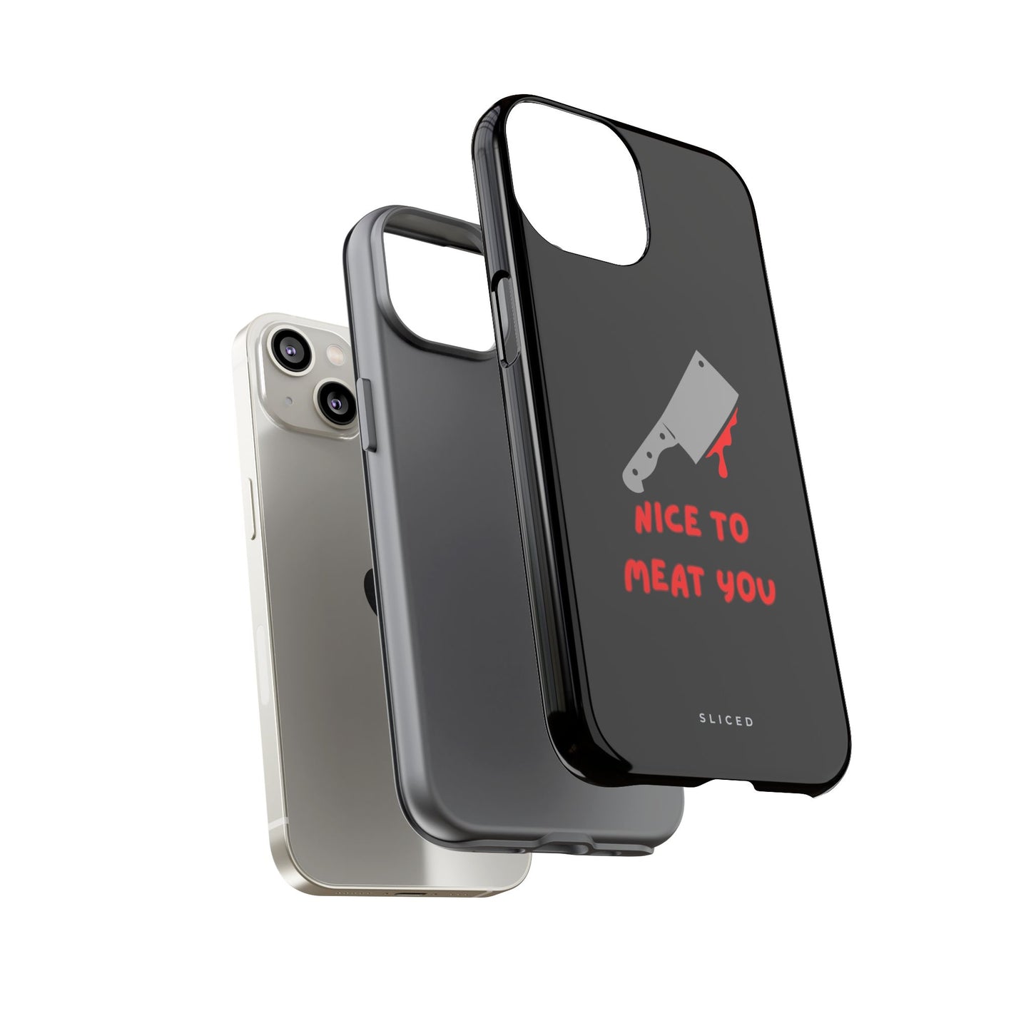 Nice To Meat You - SLICED™ - Tough Phone Case