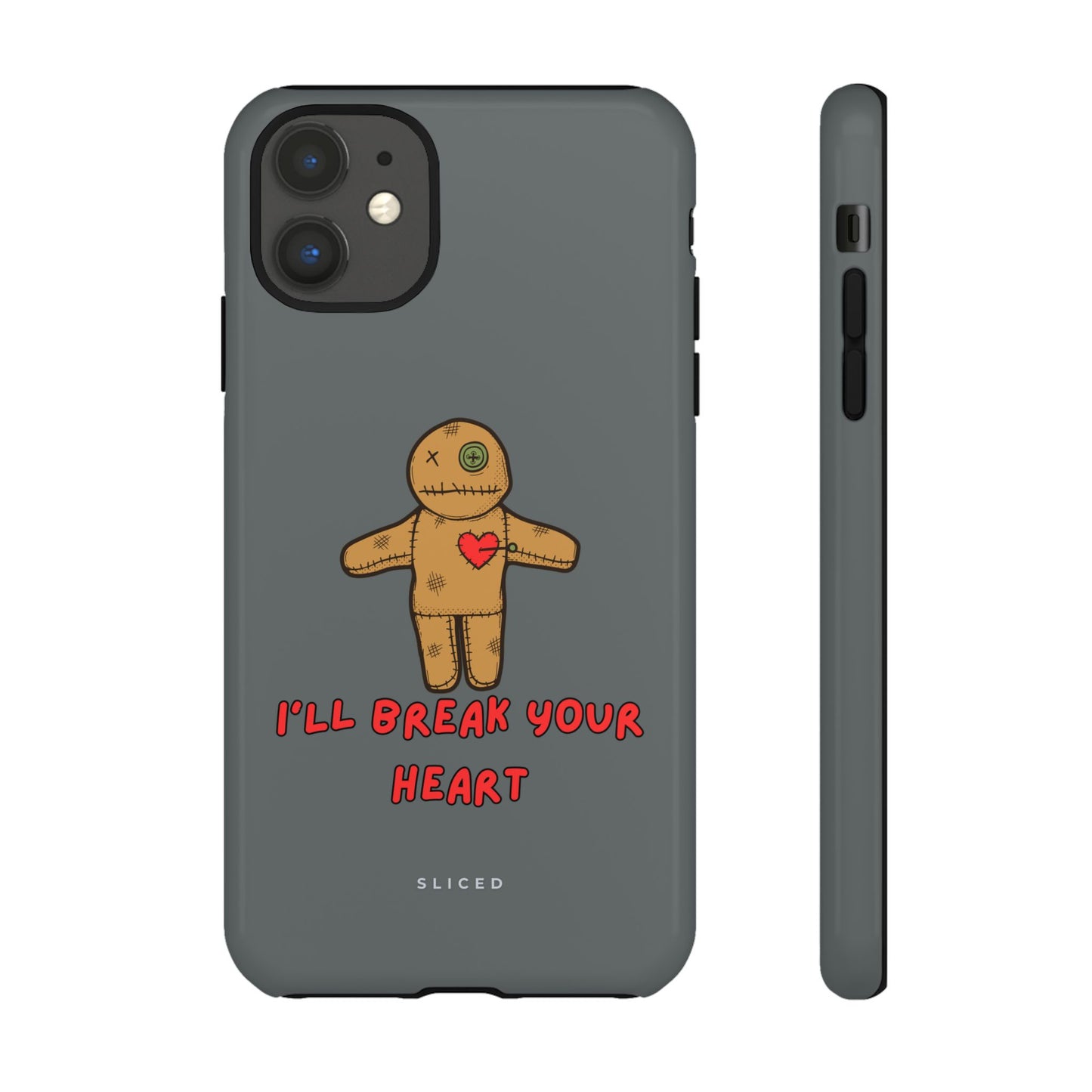 Il Break Your Heart - SLICED™ - Tough Phone Case