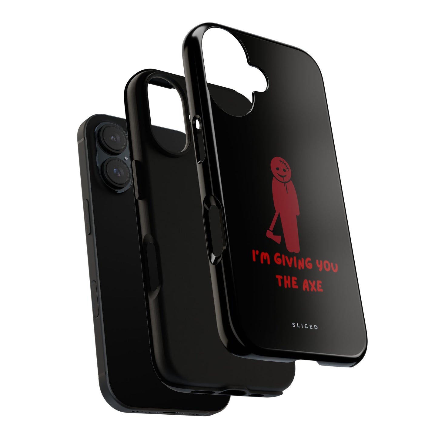 Giving you the Axe - SLICED™ - Tough Phone Case