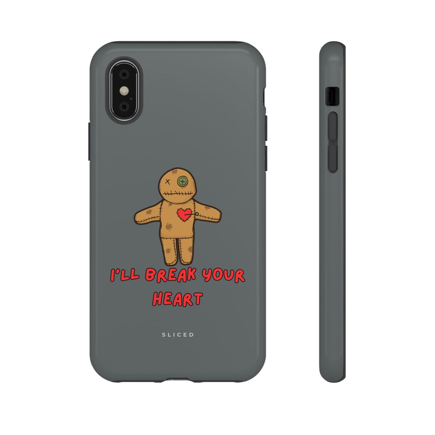 Il Break Your Heart - SLICED™ - Tough Phone Case